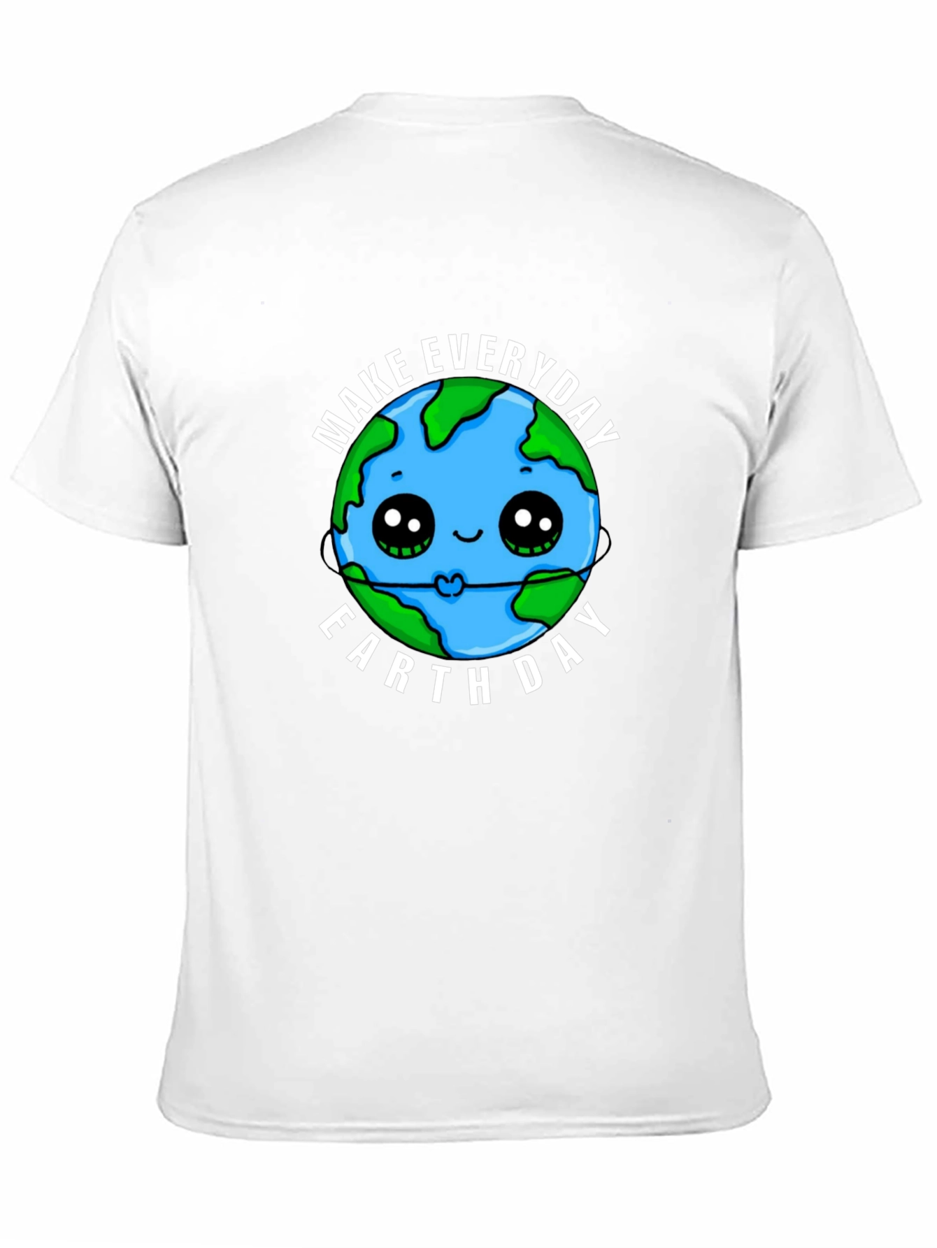 Earth Day T-Shirt - Make Everyday Earth Day