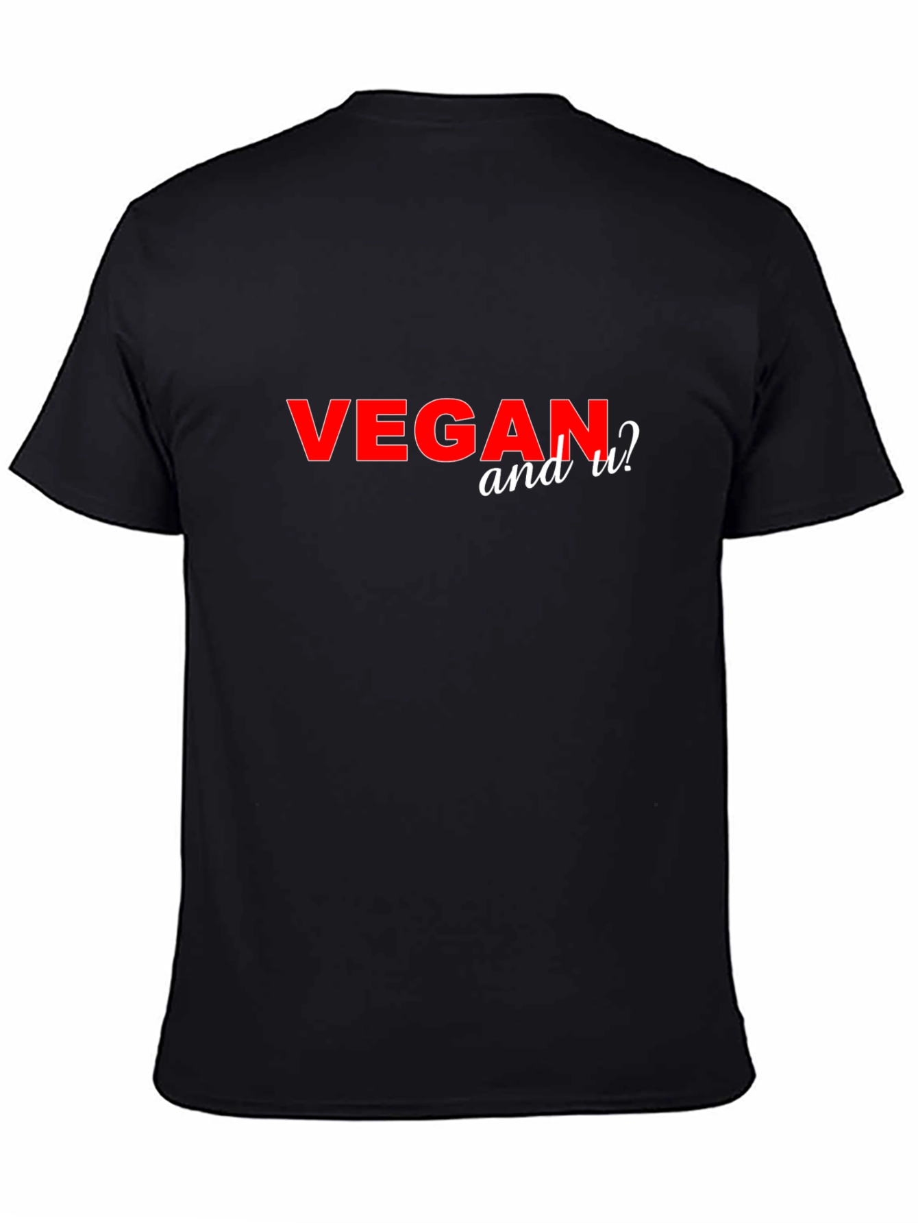 Vegan and U? Black Graphic T-Shirt
