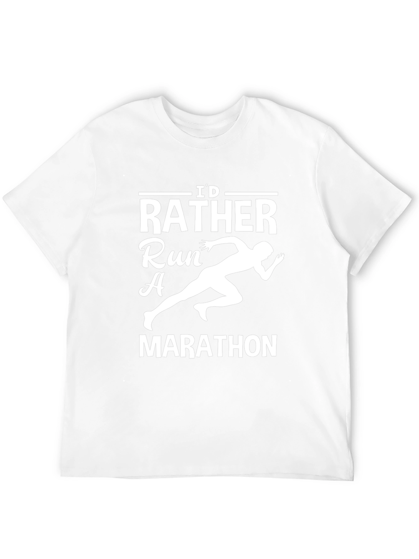 Id Rather Run a Marathon T-Shirt
