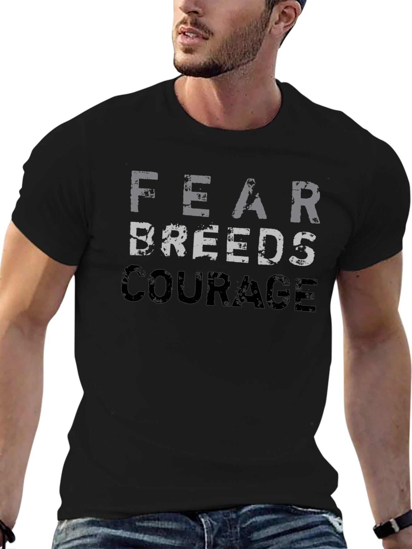 Fear Breeds Courage Graphic T-Shirt - Motivational