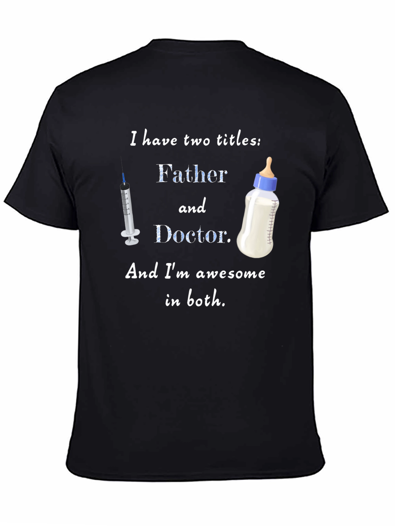 Father and Doctor T-Shirt