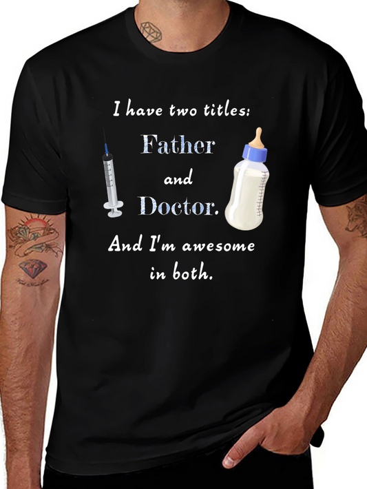 Father and Doctor T-Shirt