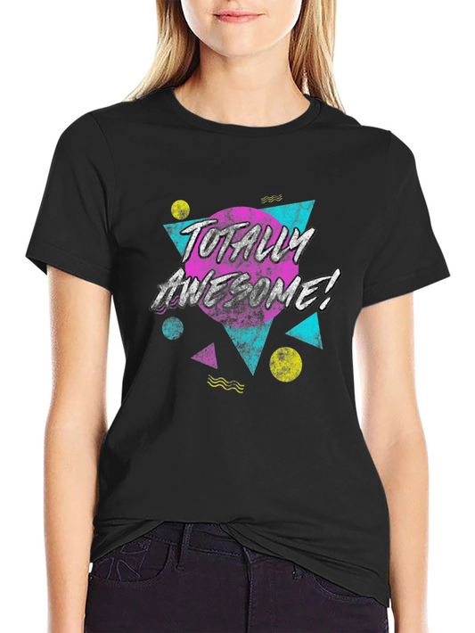 Totally Awesome Retro Graphic T-Shirt