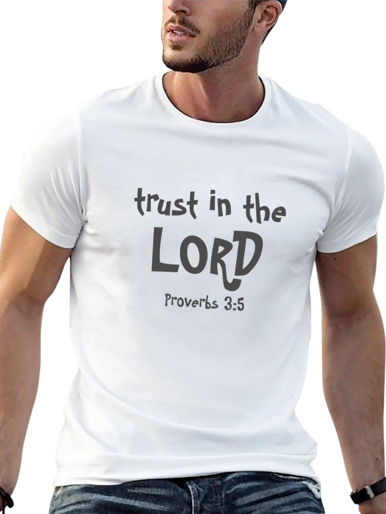 Trust in the Lord Proverbs 3:5 T-Shirt