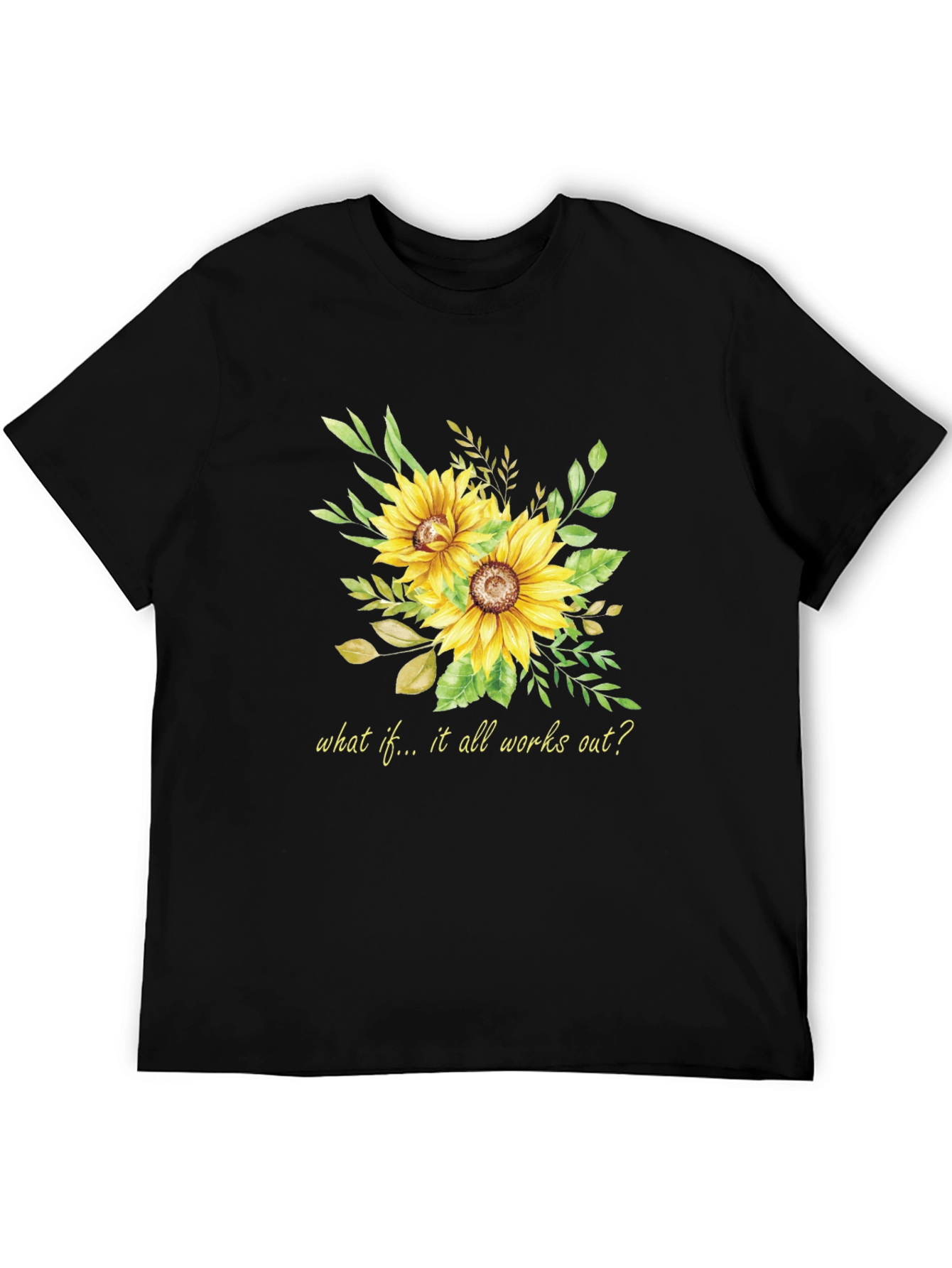 Sunflower Graphic Tee - Inspirational Quote Black T-Shirt