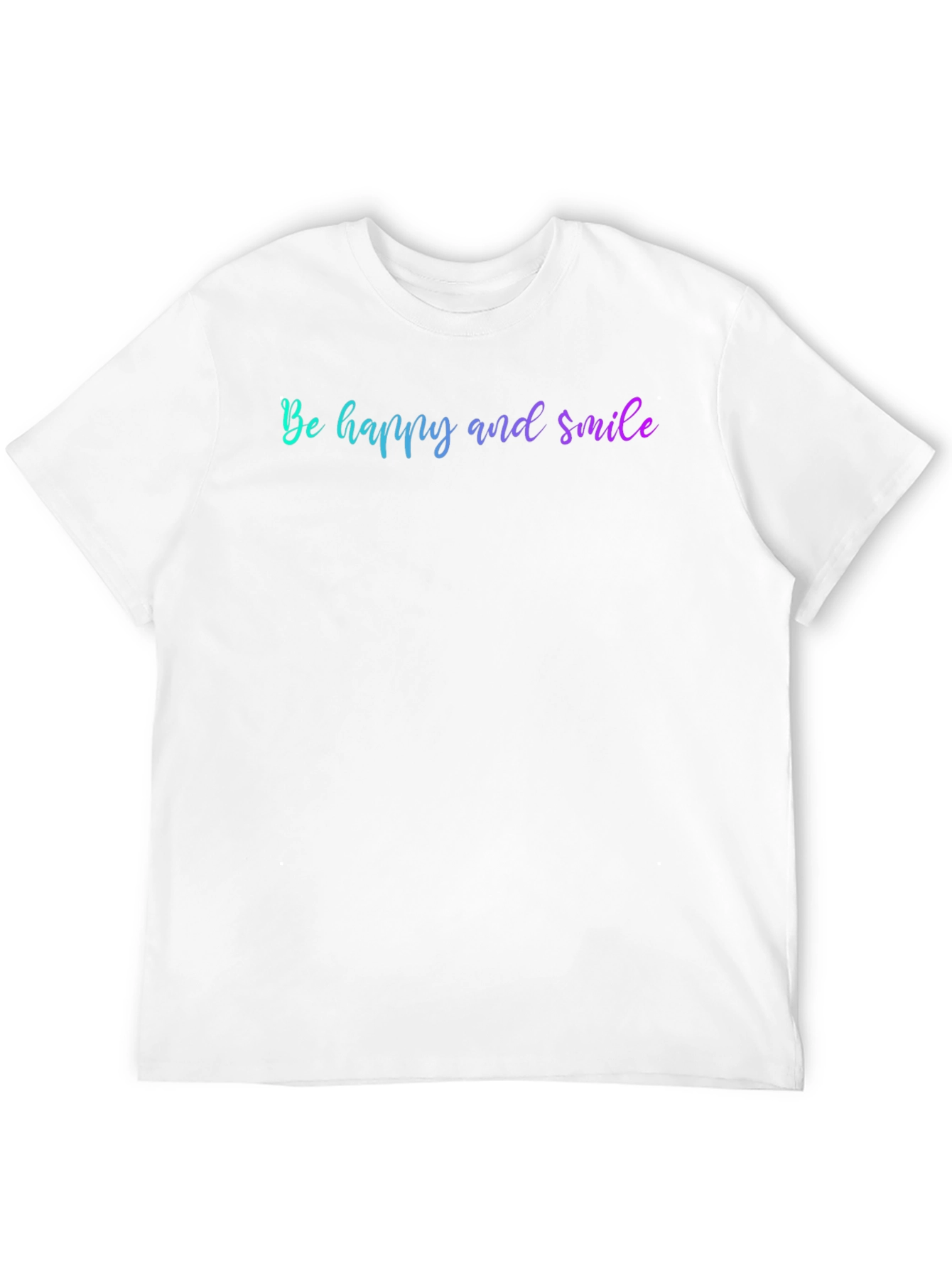 Be Happy And Smile Graphic T-Shirt
