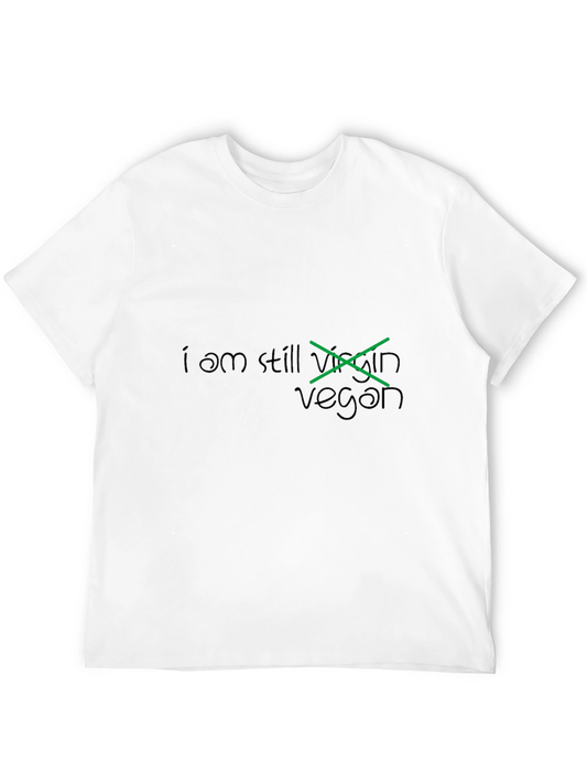 I am Still Vegan T-Shirt