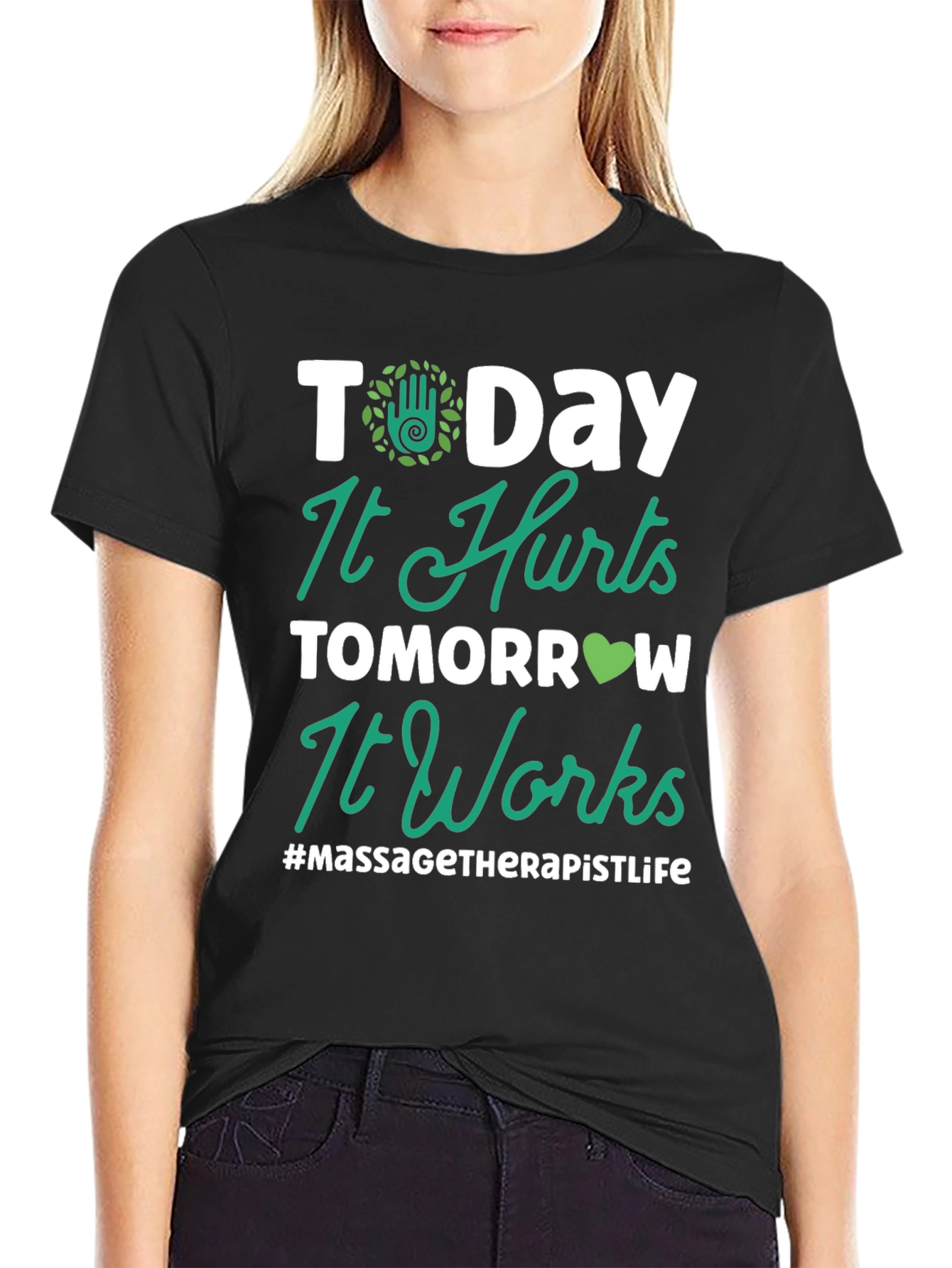 Massage Therapist Life T-Shirt - Today It Hurts