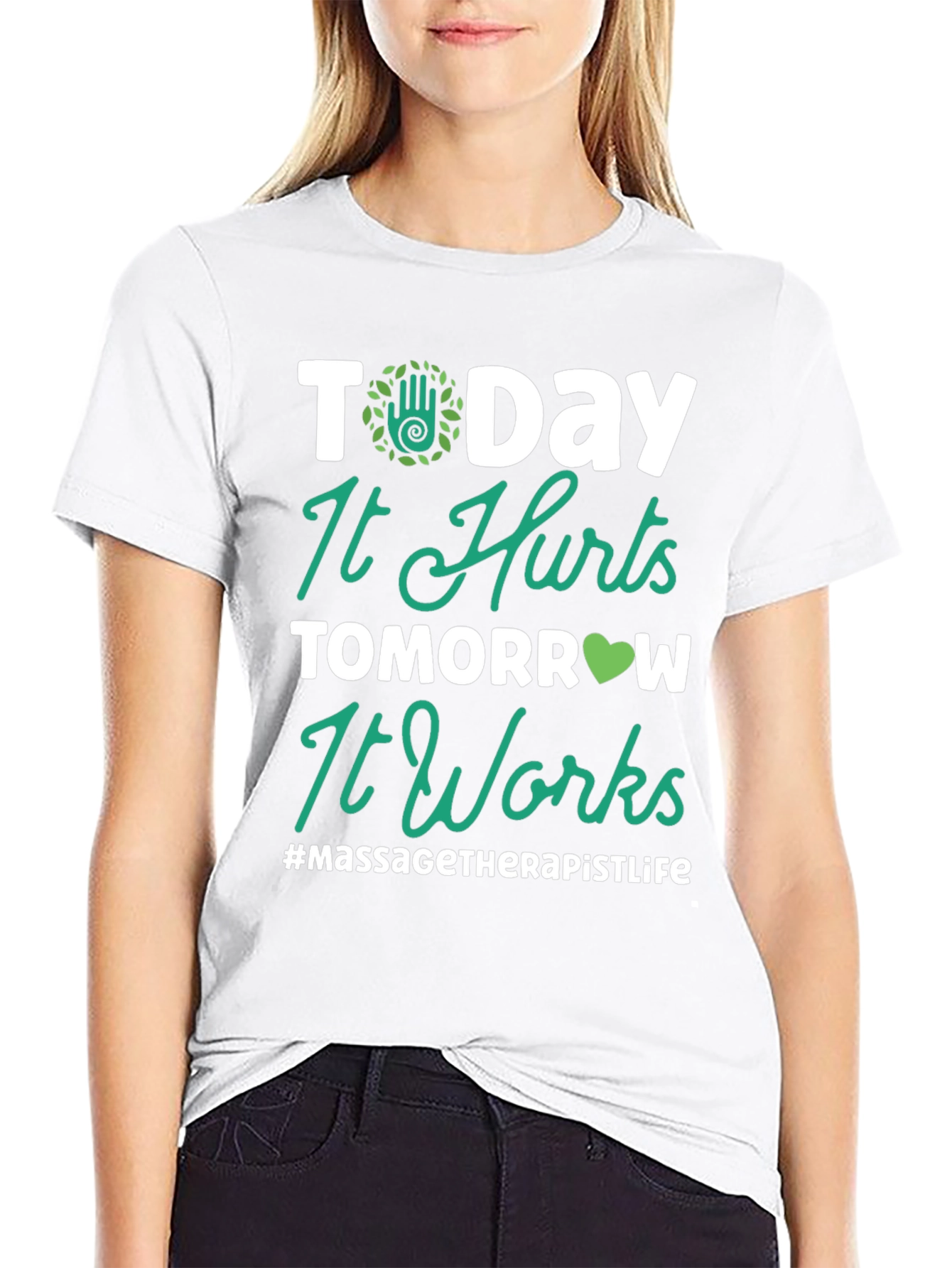 Massage Therapist Life T-Shirt - Today It Hurts