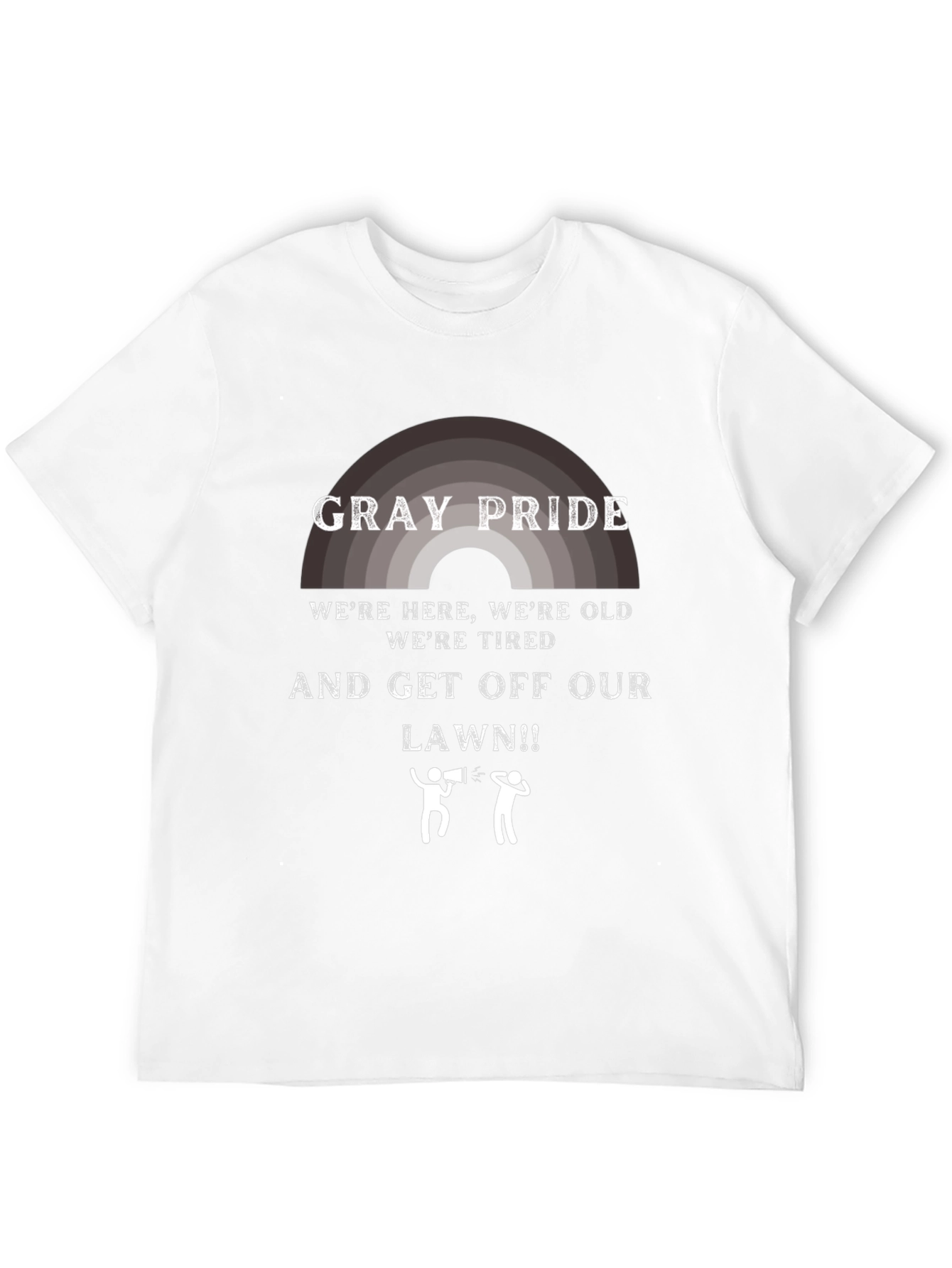 Gray Pride T-Shirt: Get Off My Lawn!