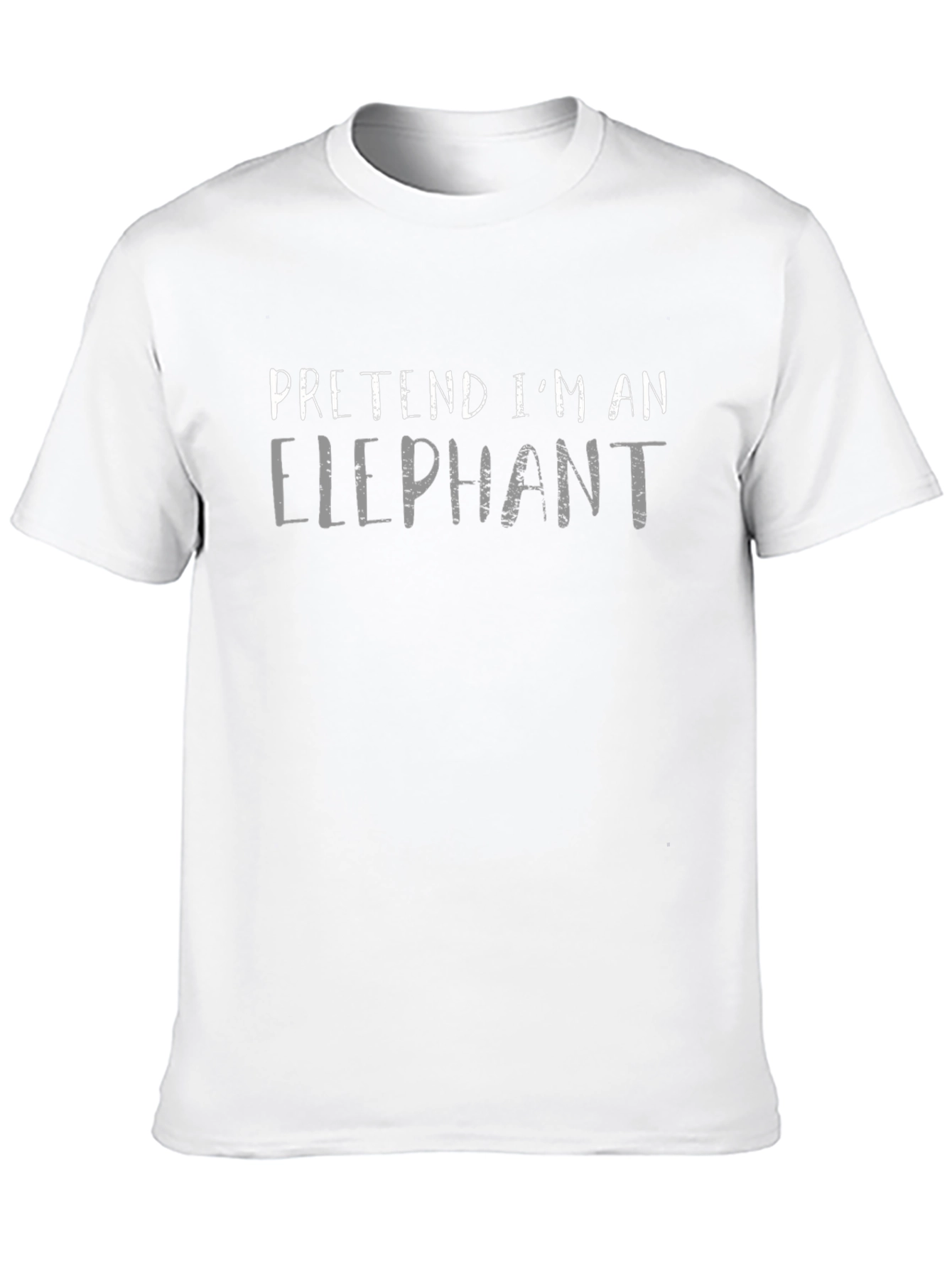 Pretend Im An Elephant Black T-Shirt