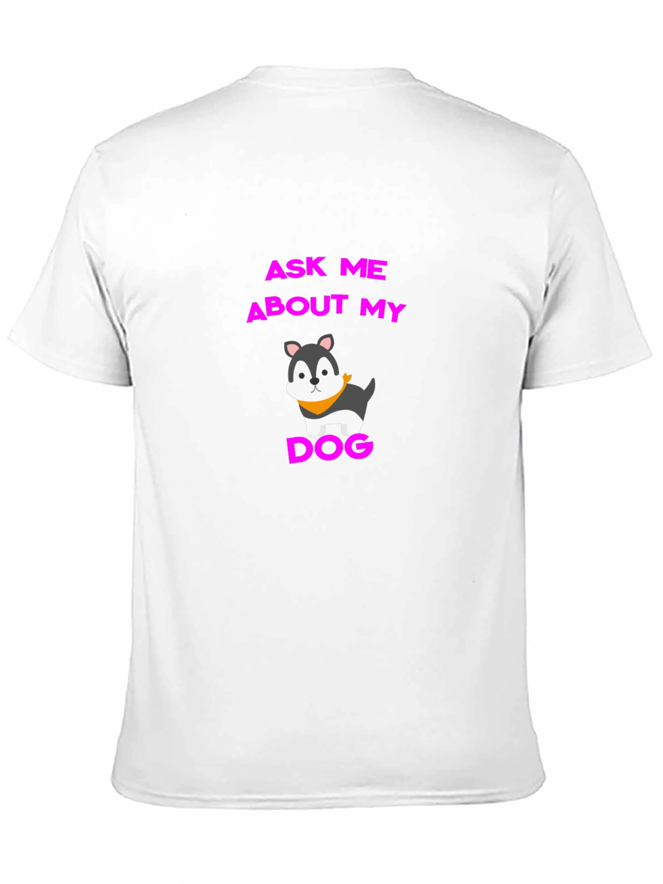Ask Me About My Dog Graphic Tee - Black