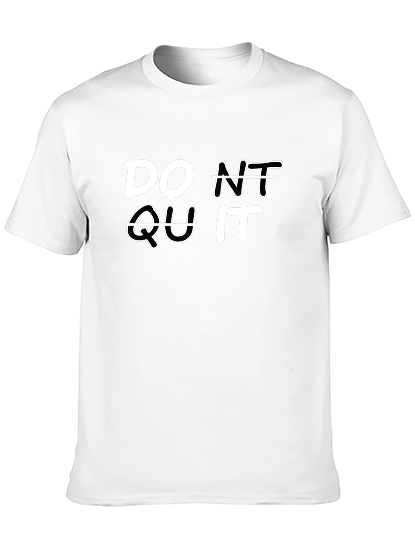 Dont Quit Motivation T-Shirt