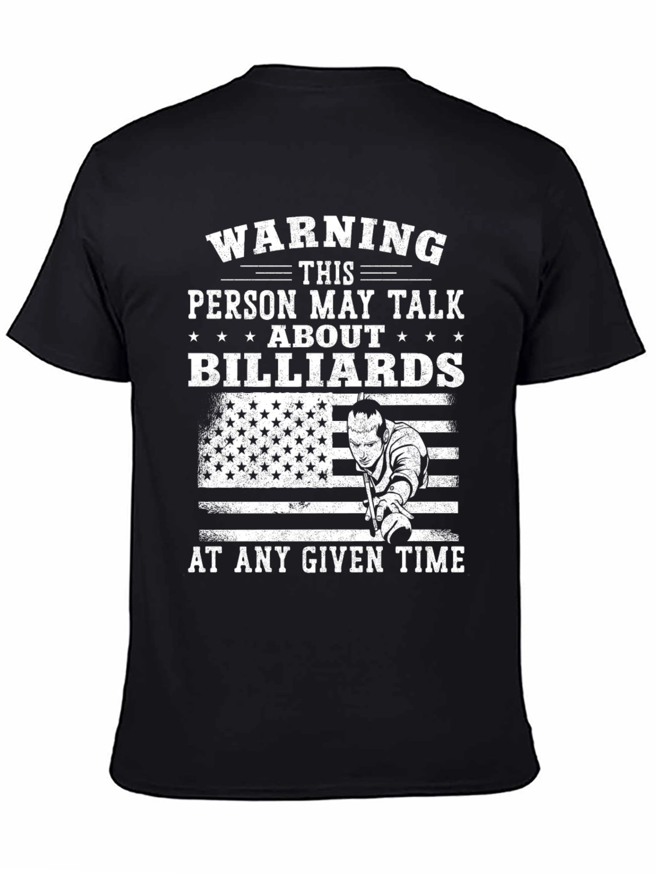 Warning: This Person May Talk About Billiards T-Shirt