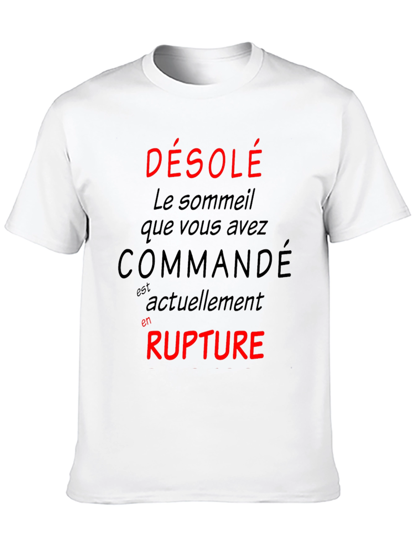 Sleep Deprived French T-Shirt