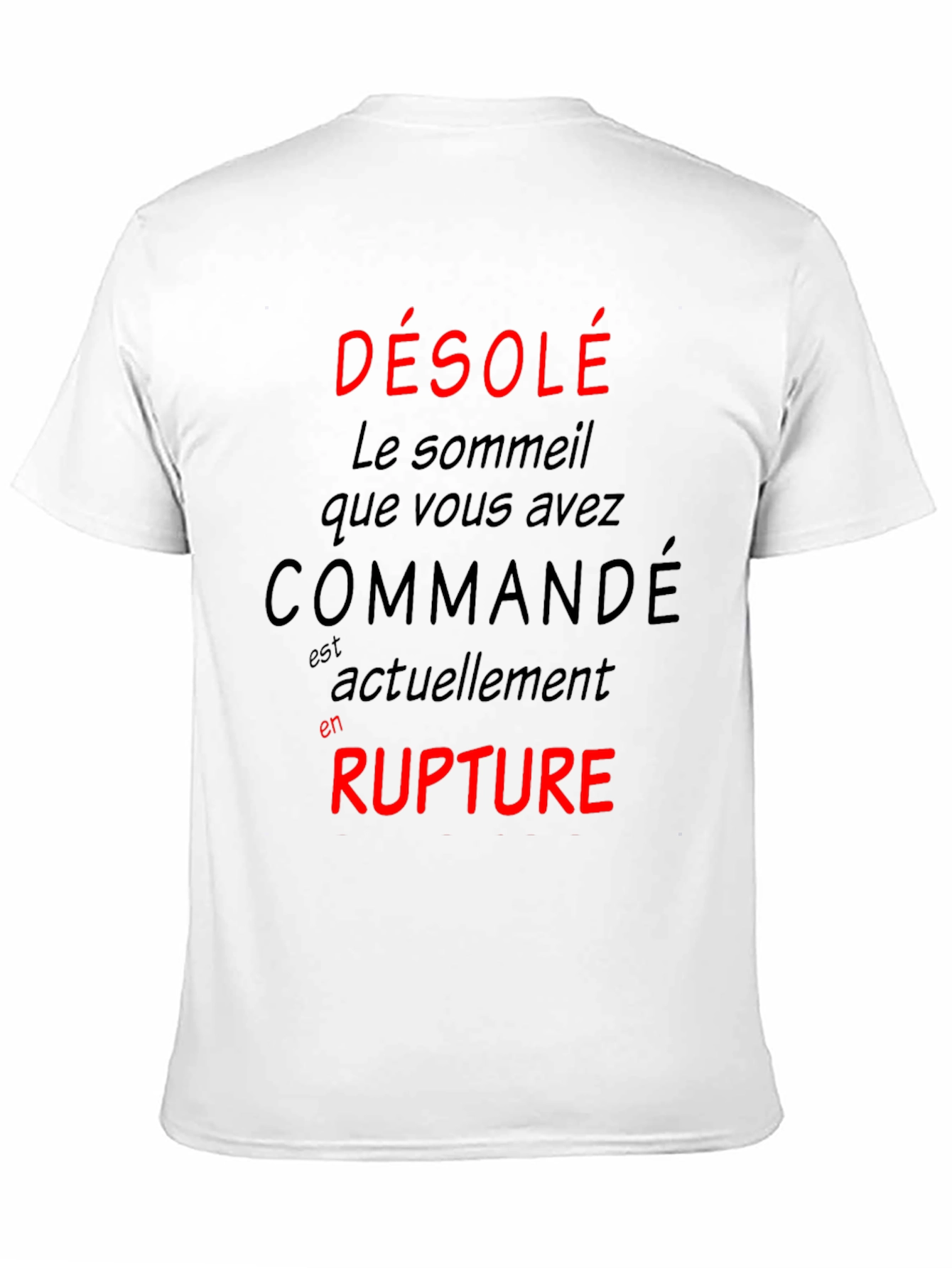 Sleep Deprived French T-Shirt