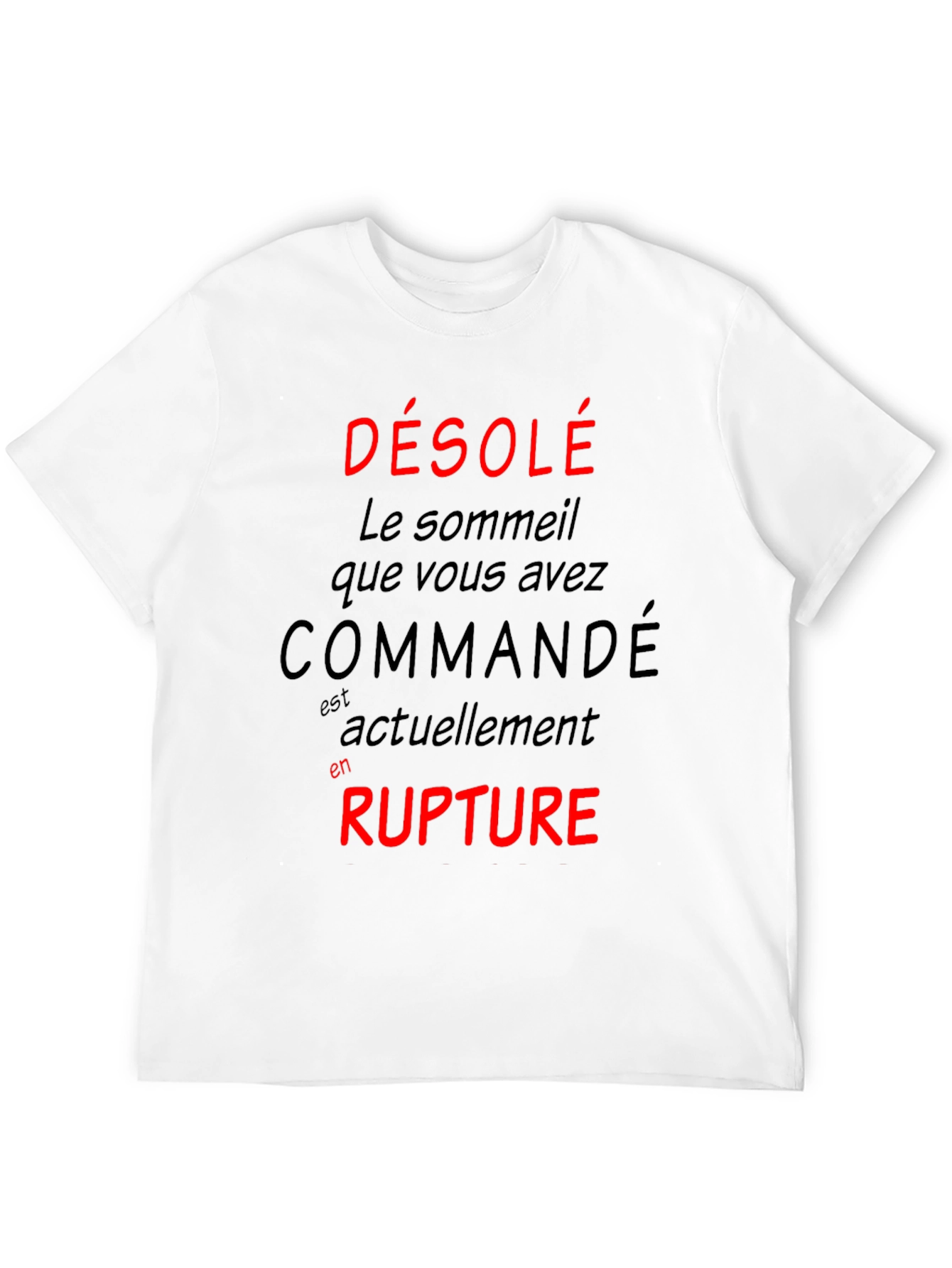 Sleep Deprived French T-Shirt