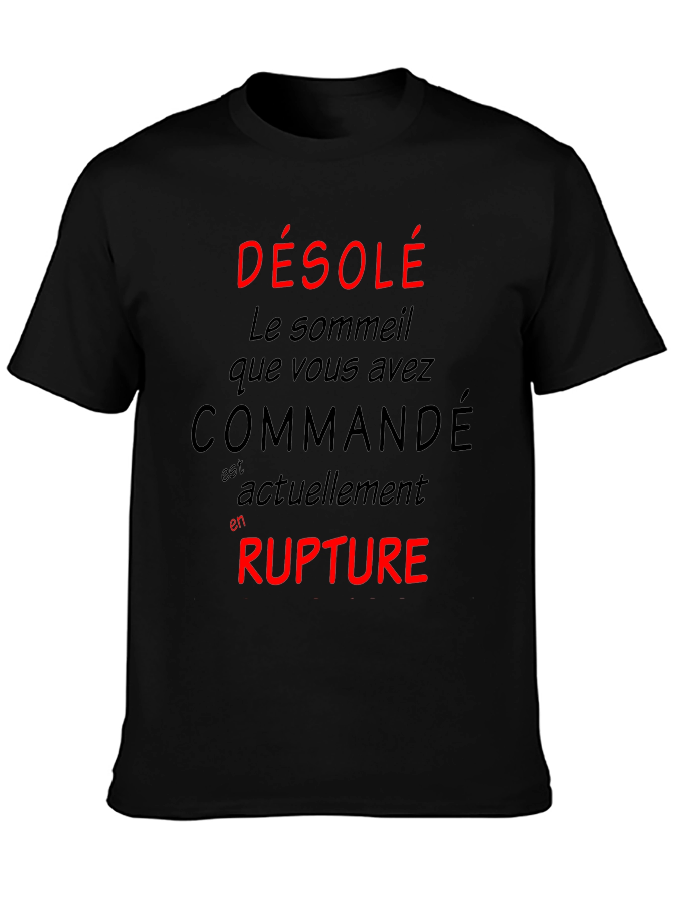 Sleep Deprived French T-Shirt