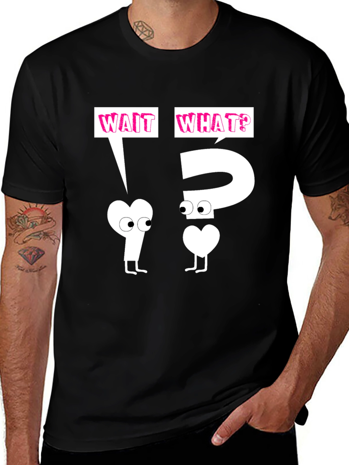 Wait What? Graphic T-Shirt - Funny & Unique Design