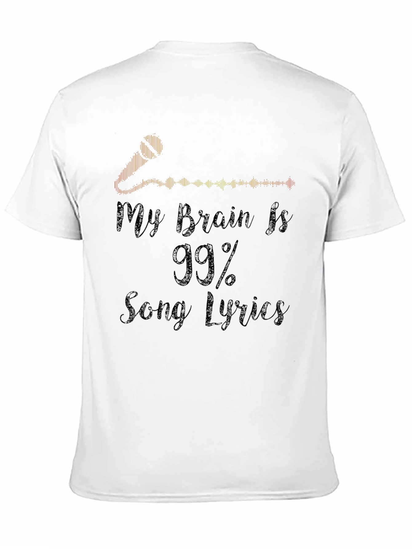 My Brain Is 99% Song Lyrics T-Shirt