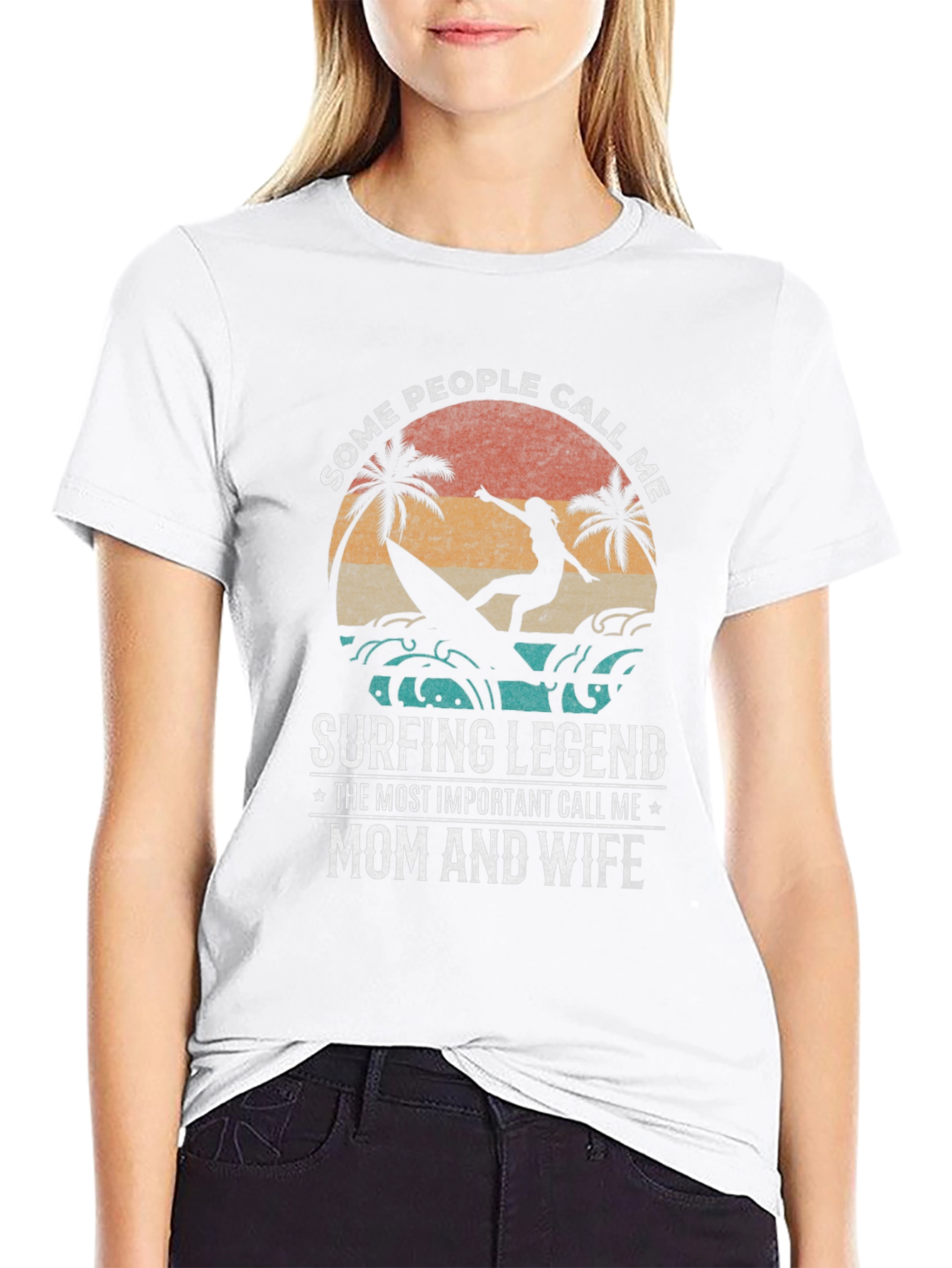 Surfing Legend T-Shirt - Mom and Wife Design