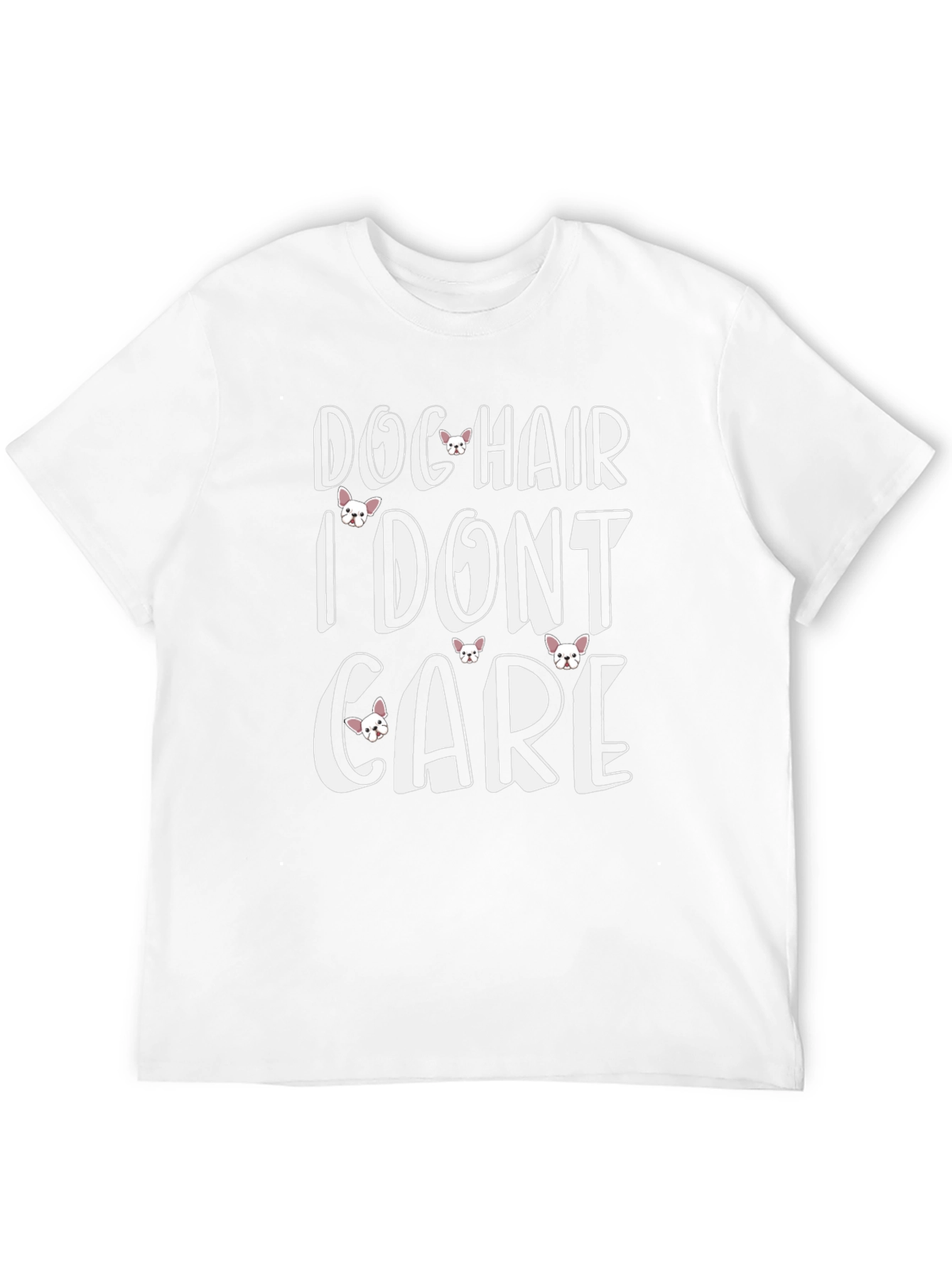 Dog Hair I Dont Care T-Shirt