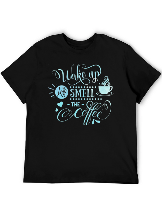 Wake Up and Smell The Coffee Graphic T-Shirt