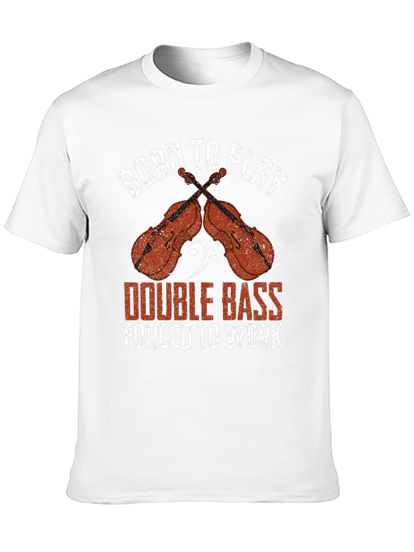 Born to Play Double Bass T-Shirt
