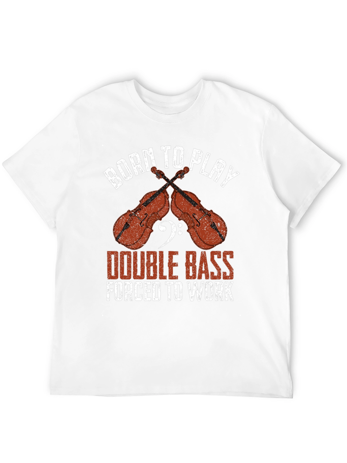 Born to Play Double Bass T-Shirt