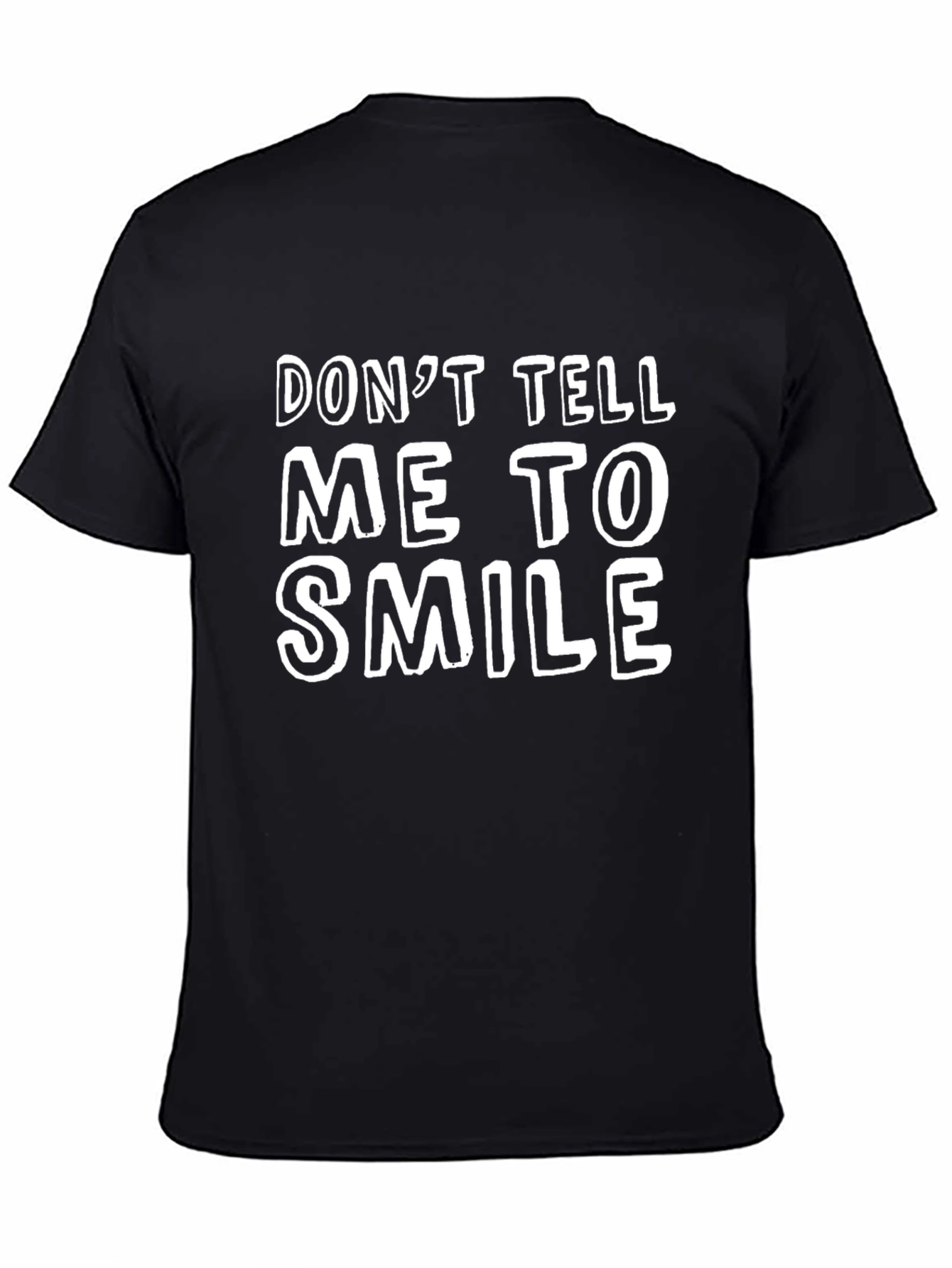 Dont Tell Me To Smile Graphic Tee - Black