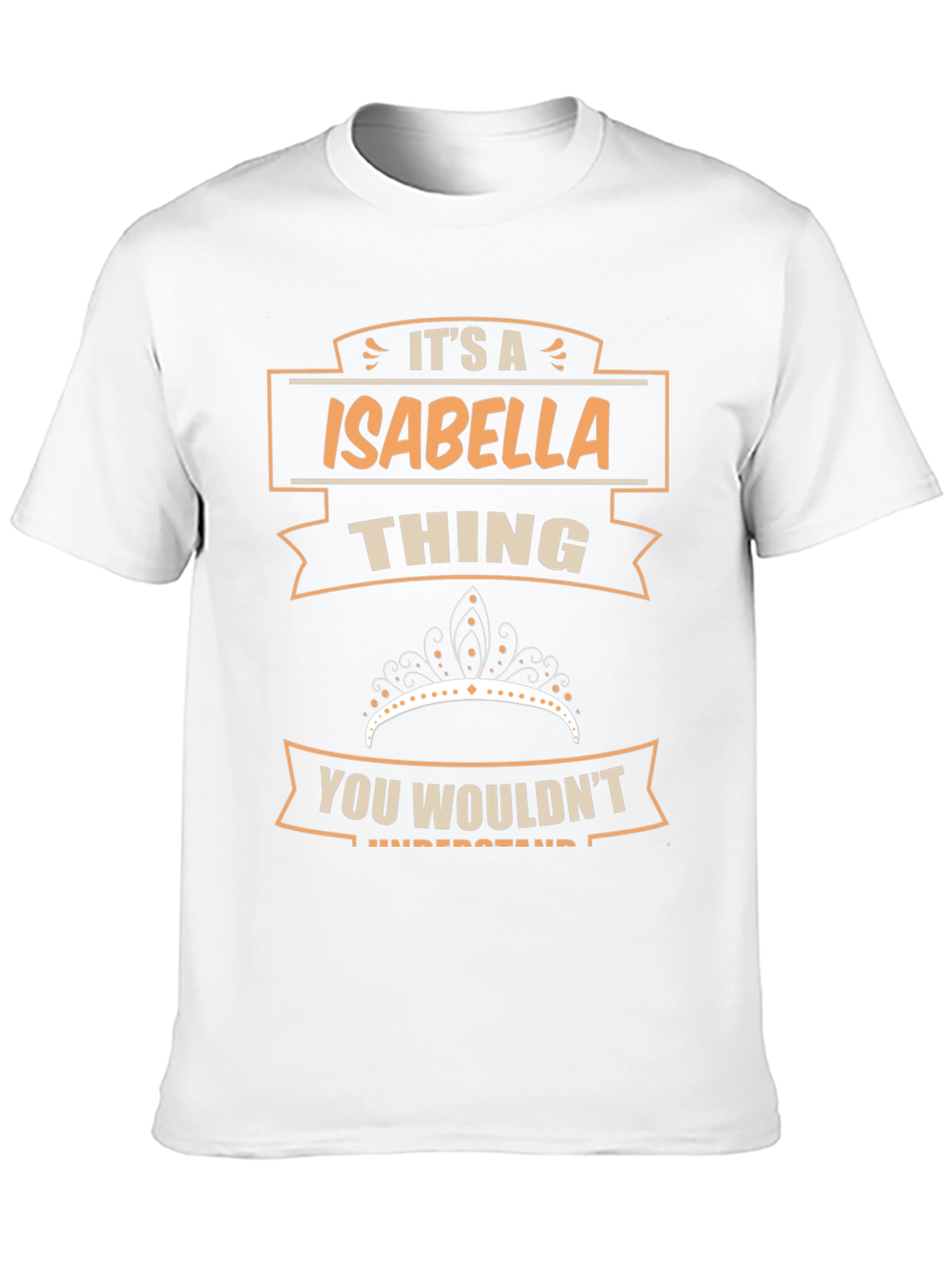 Its A Isabella Thing T-Shirt