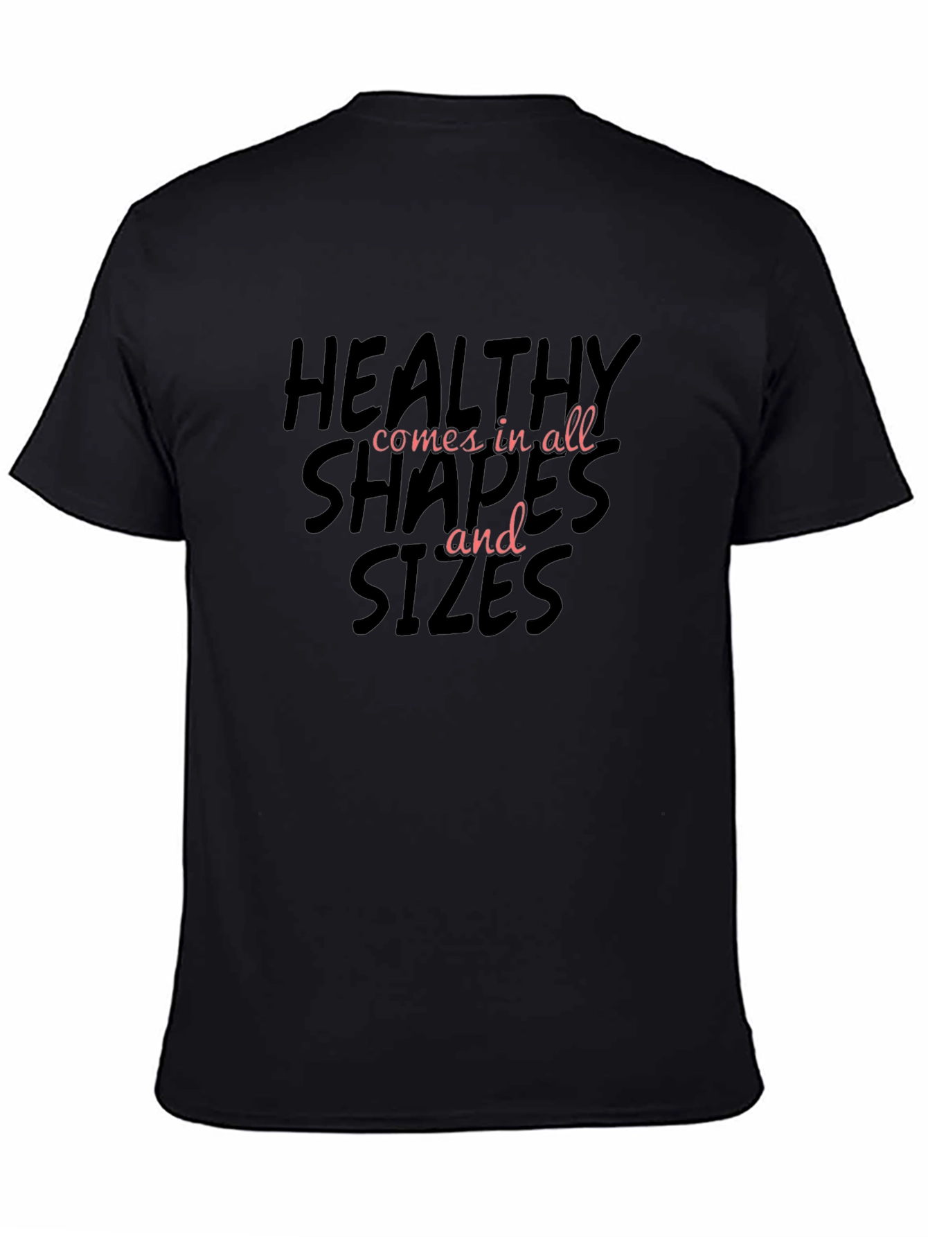 Inclusive Black T-Shirt: Healthy Shapes & Sizes