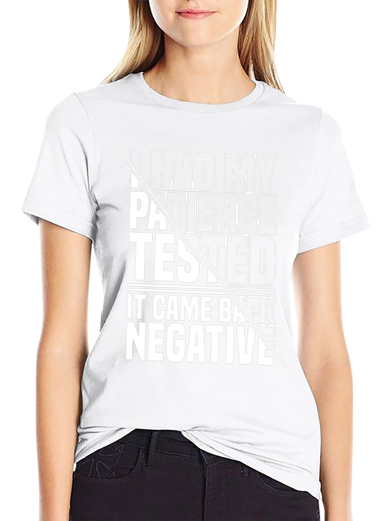 Patience Tested Negative Graphic Tee