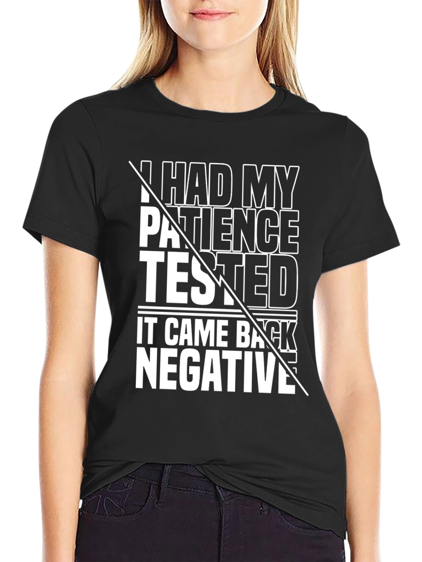 Patience Tested Negative Graphic Tee