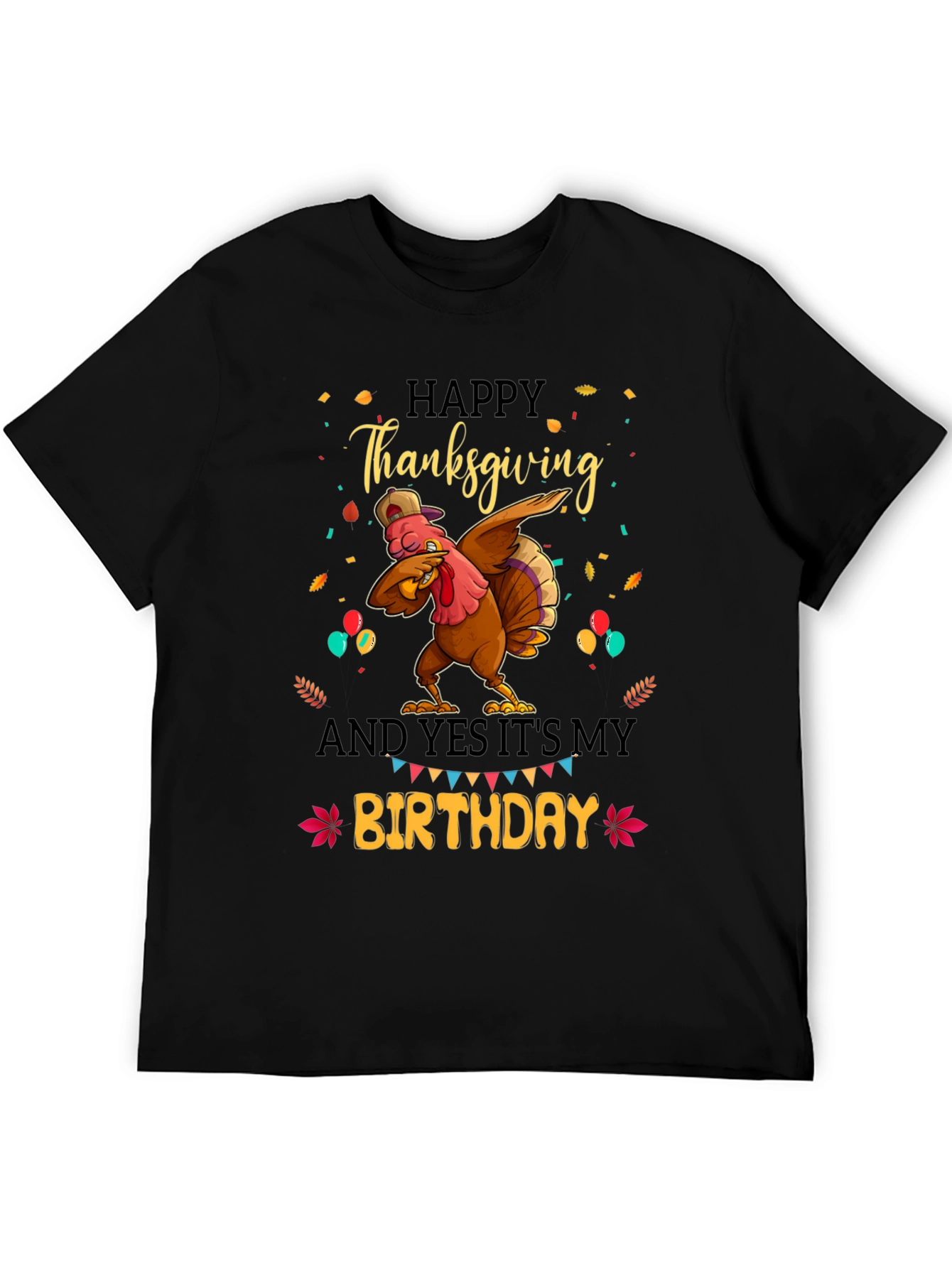 Thanksgiving Birthday Turkey Dab T-Shirt