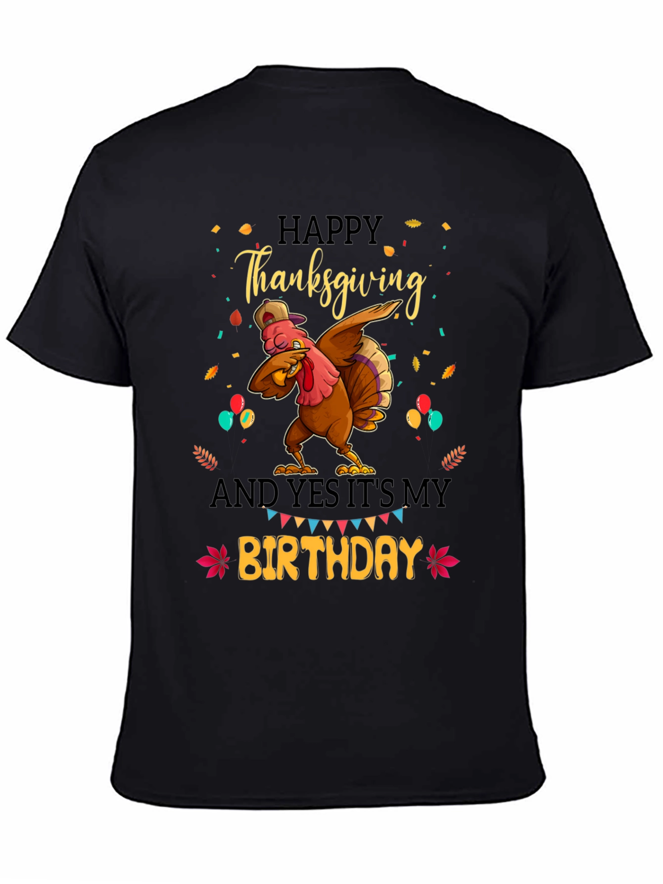 Thanksgiving Birthday Turkey Dab T-Shirt