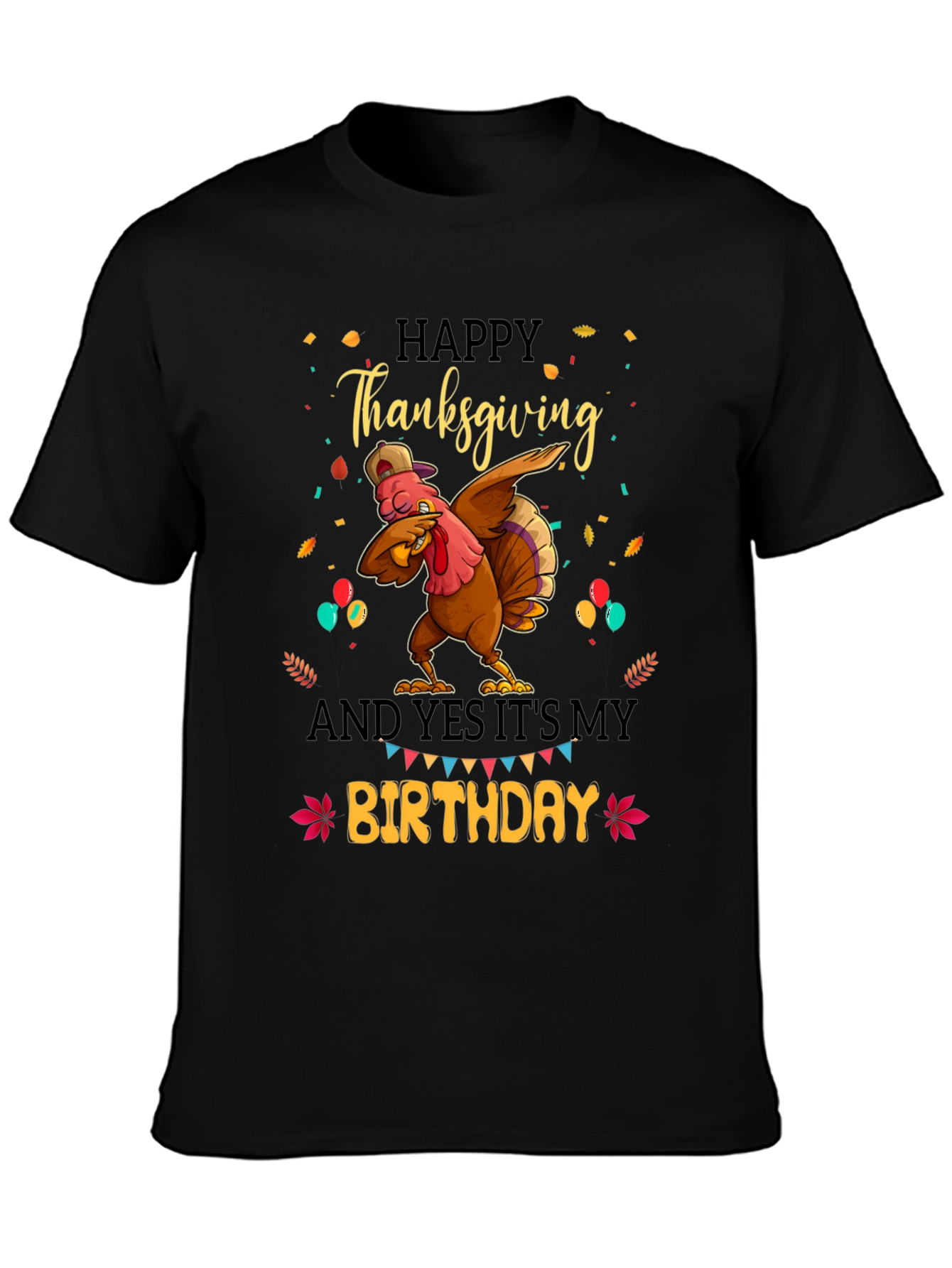 Thanksgiving Birthday Turkey Dab T-Shirt