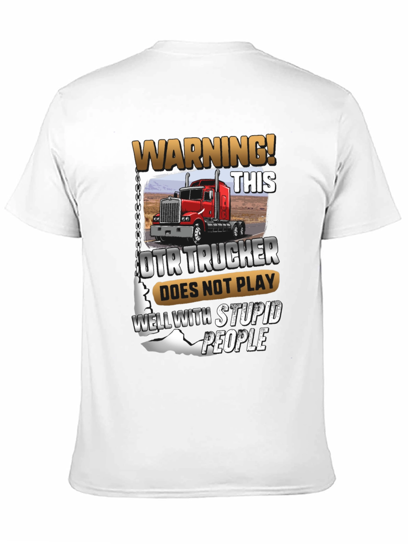 Warning! OTR Trucker T-Shirt