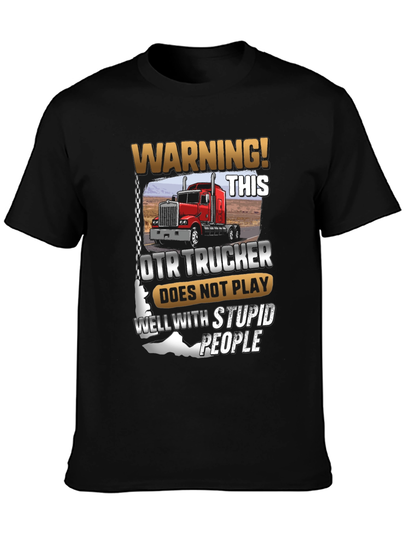 Warning! OTR Trucker T-Shirt