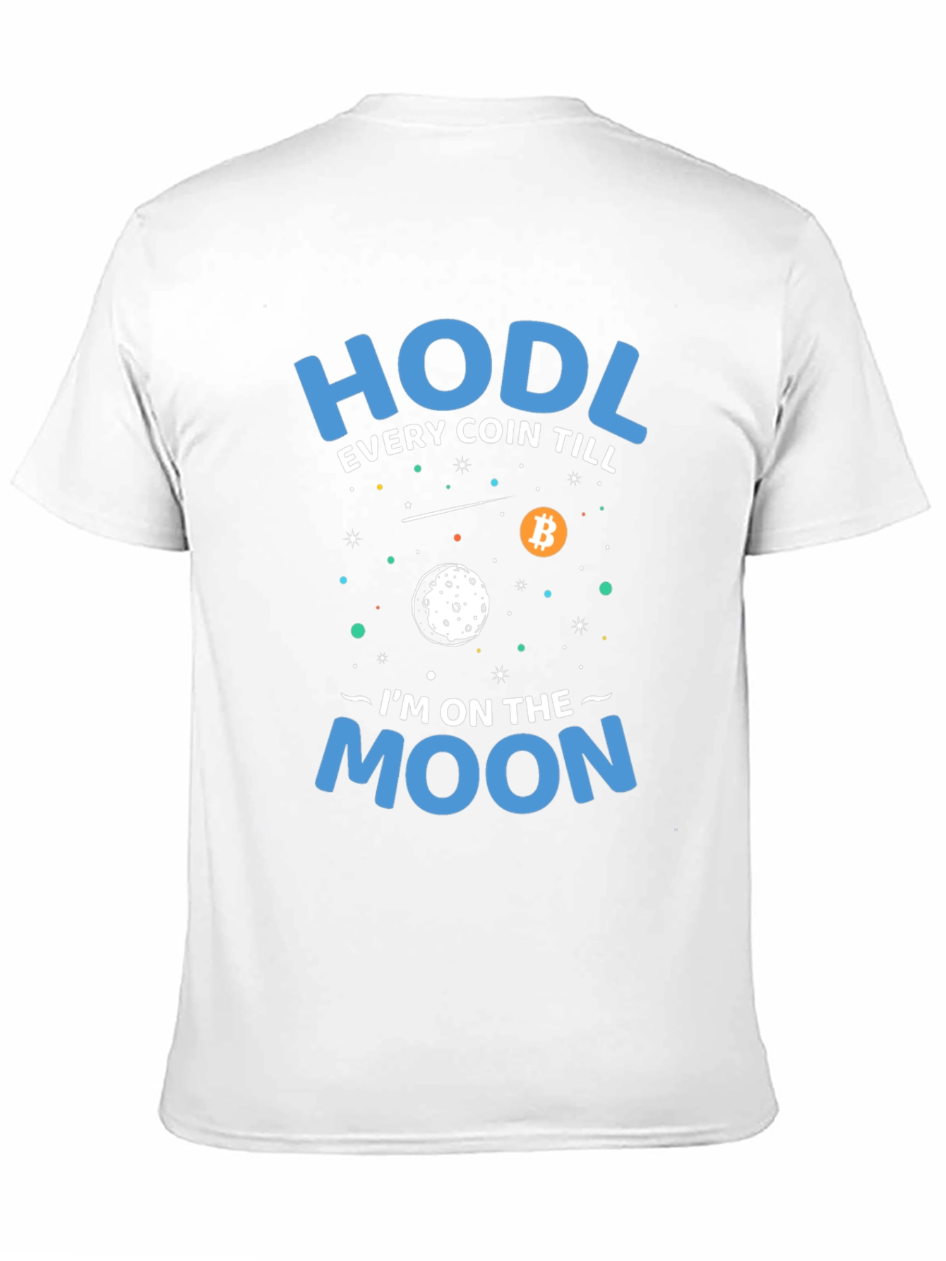 HODL Bitcoin Crypto T-Shirt - To The Moon!