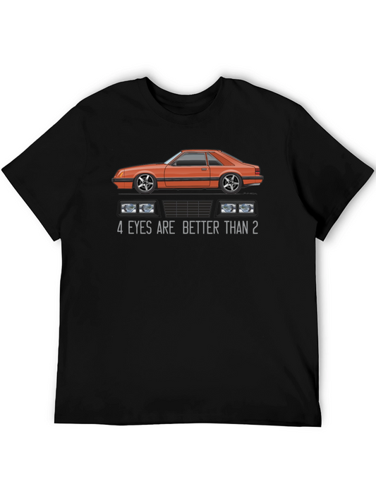 Fox Body Mustang T-Shirt - 4 Eyes Are Better Than 2