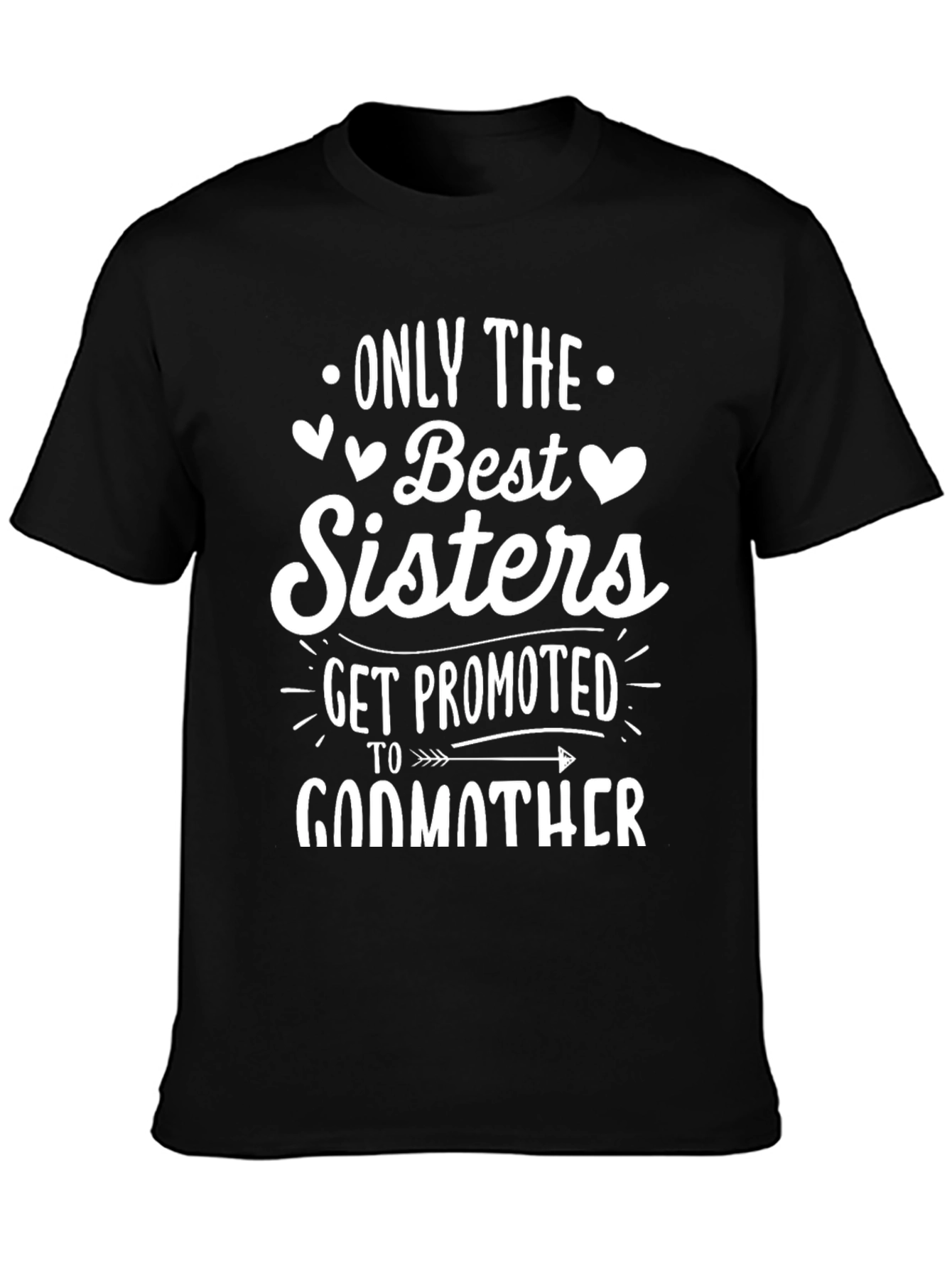 Best Sisters Get Promoted T-Shirt