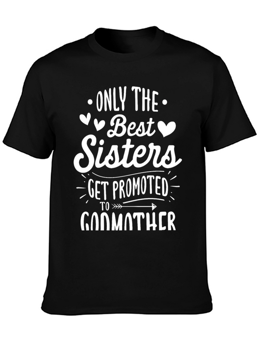 Best Sisters Get Promoted T-Shirt