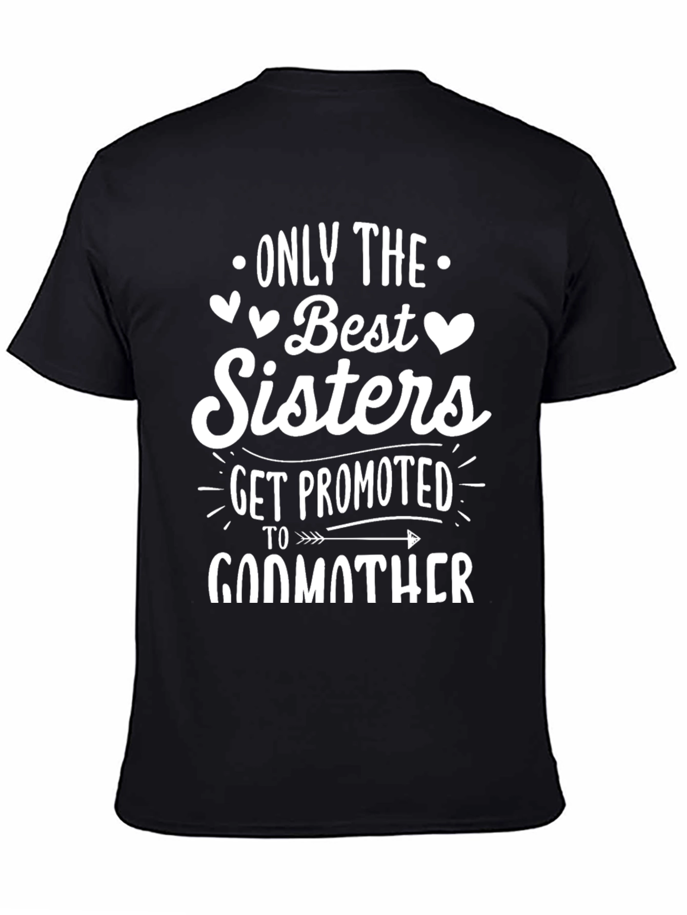 Best Sisters Get Promoted T-Shirt