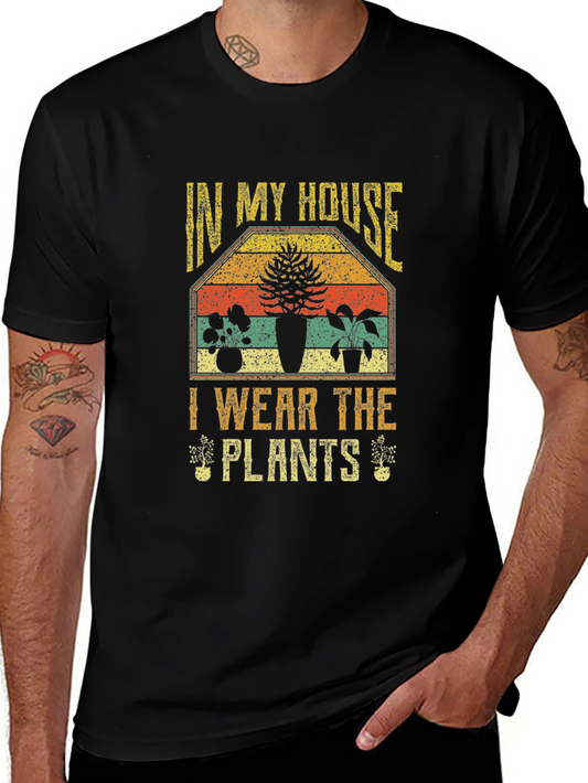 Vintage Plant Lover T-Shirt - In My House I Wear The Plants