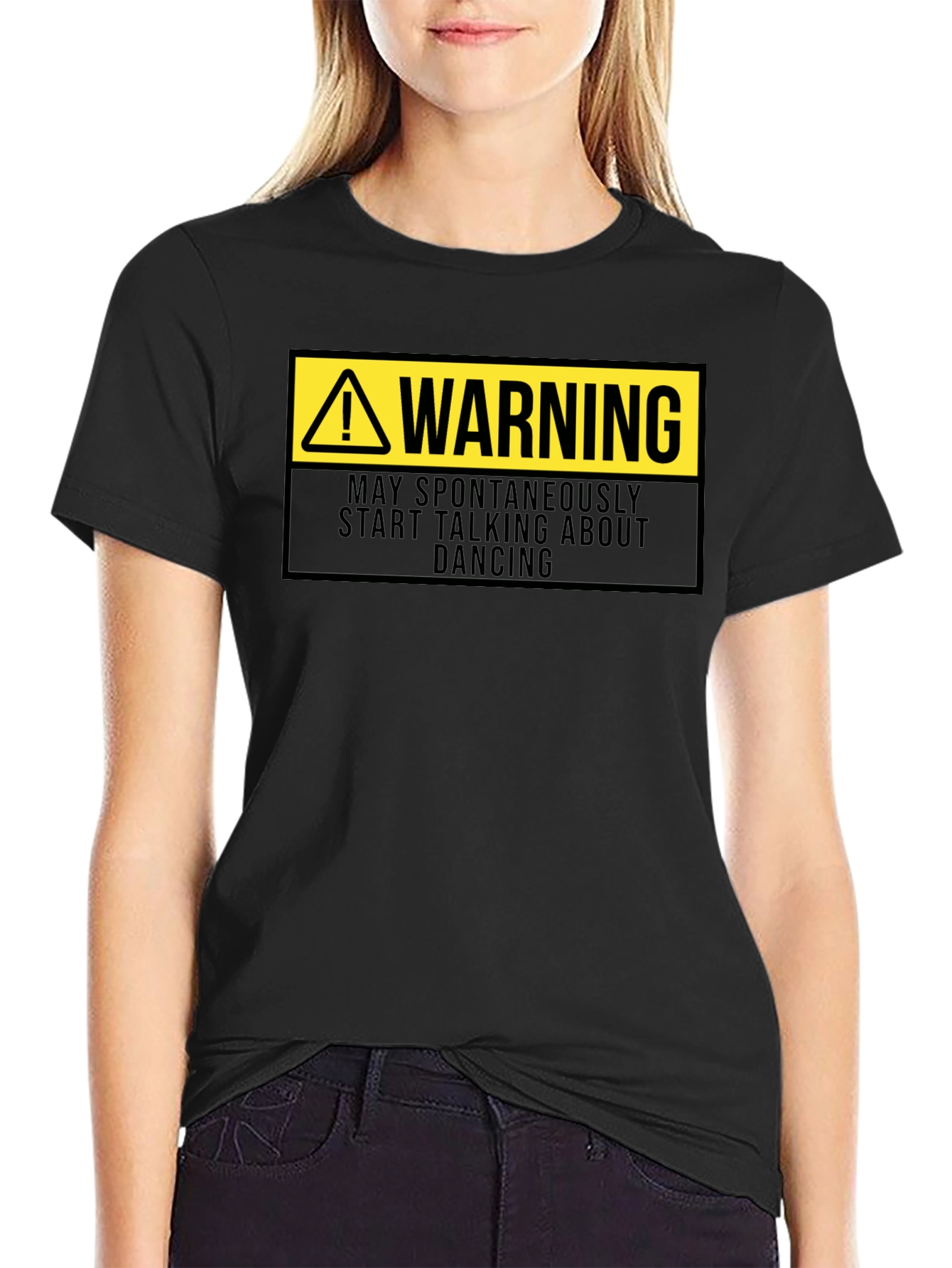 Warning: May Spontaneously Talk About Dancing - Funny T-Shirt