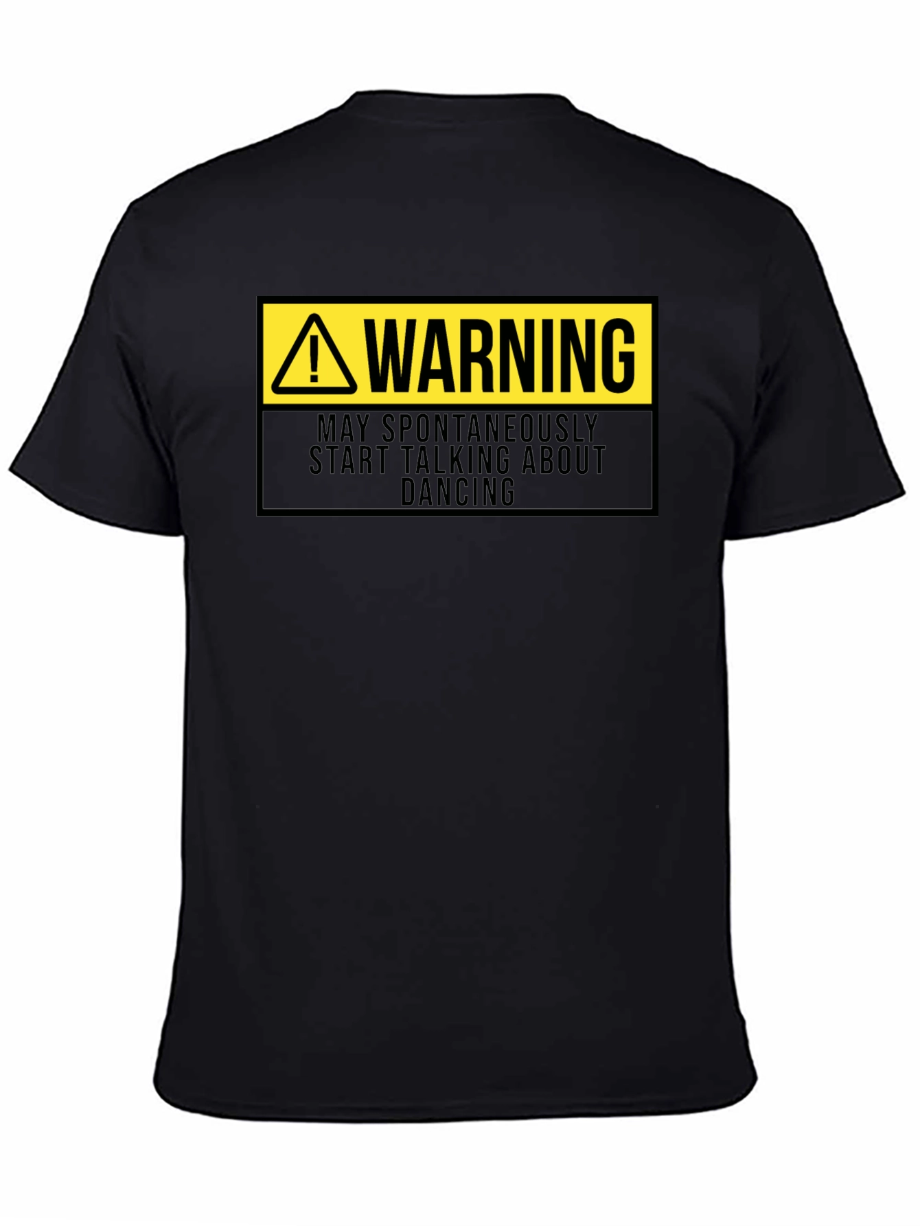 Warning: May Spontaneously Talk About Dancing - Funny T-Shirt