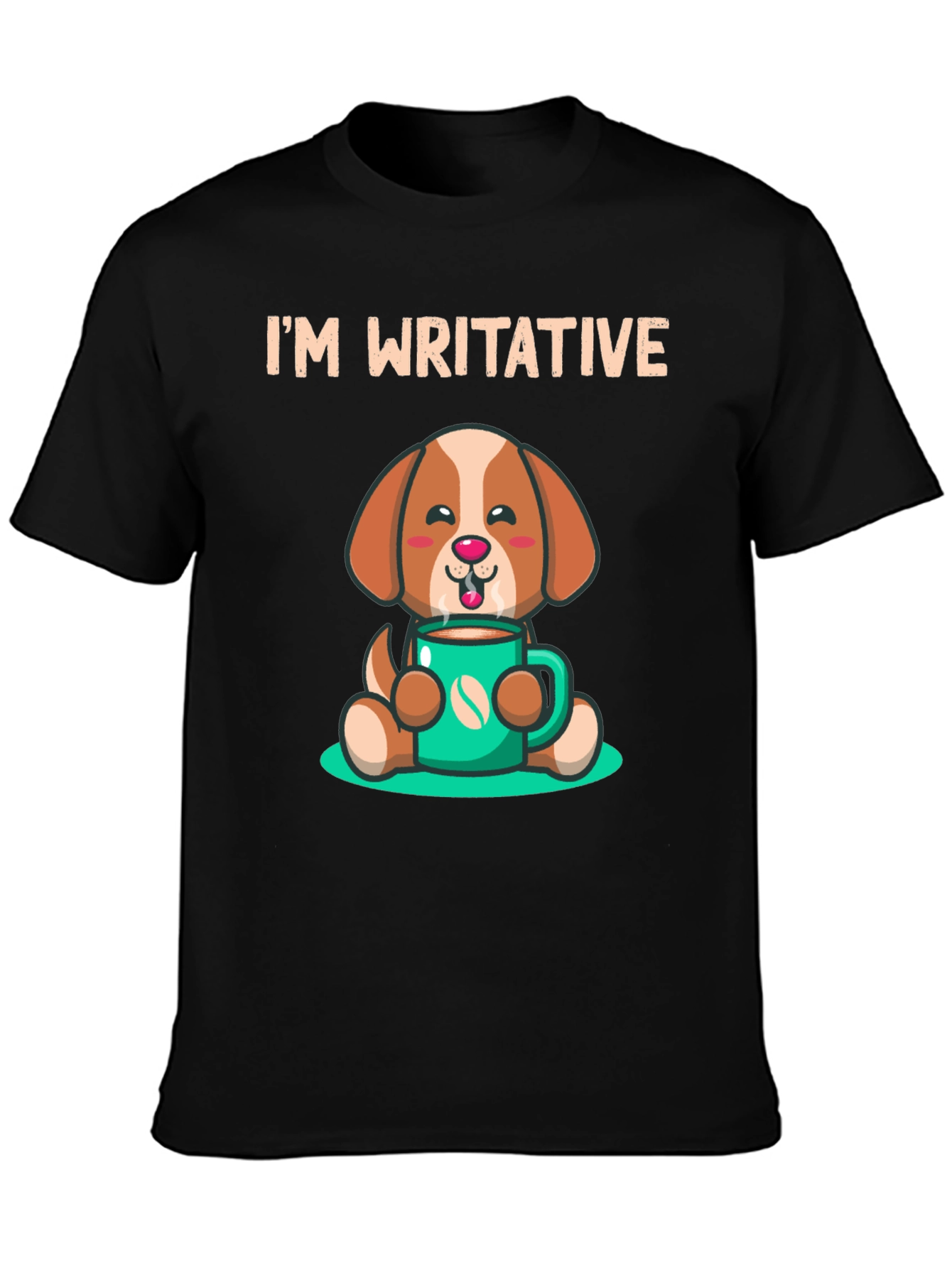 Im Writative Coffee Dog T-Shirt
