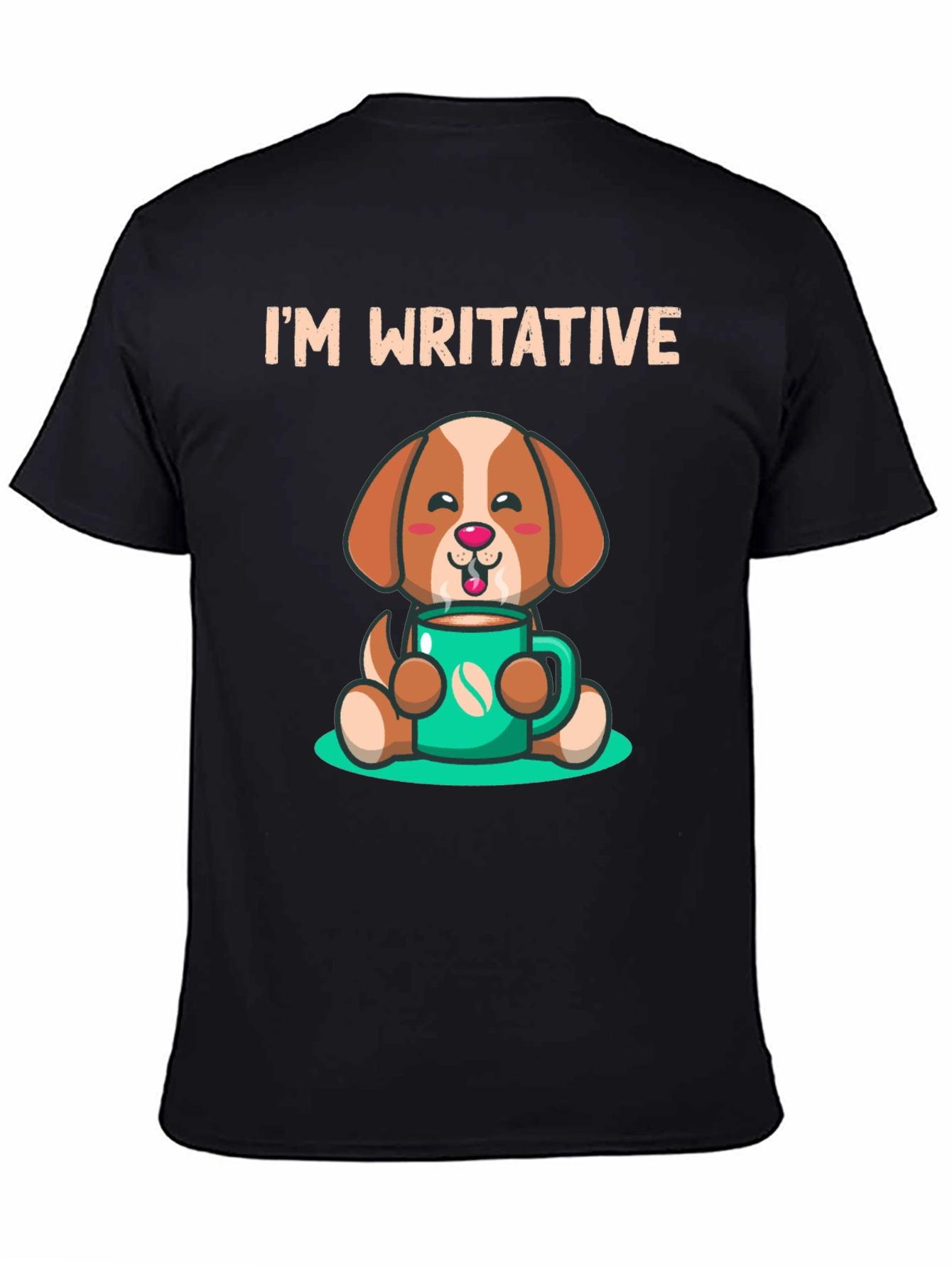 Im Writative Coffee Dog T-Shirt