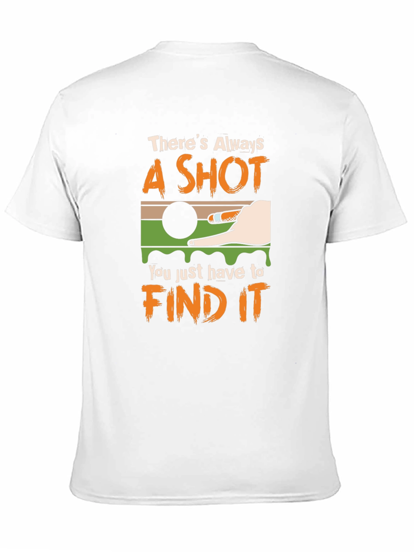 Theres Always a Shot T-Shirt - Billiards Graphic Tee